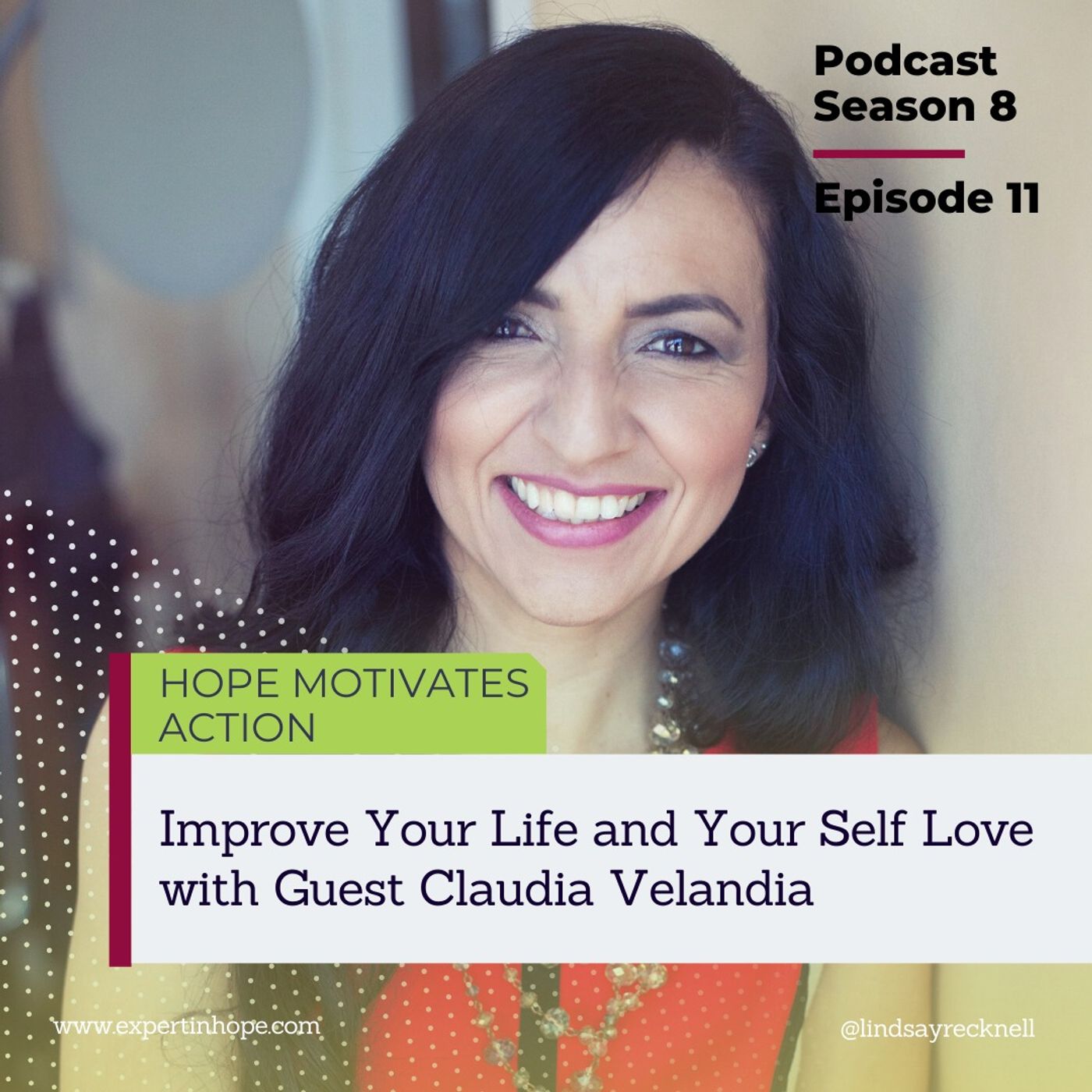 S08 | E11 Improve Your Life and Your Self Love with Claudia Velandia episode artwork