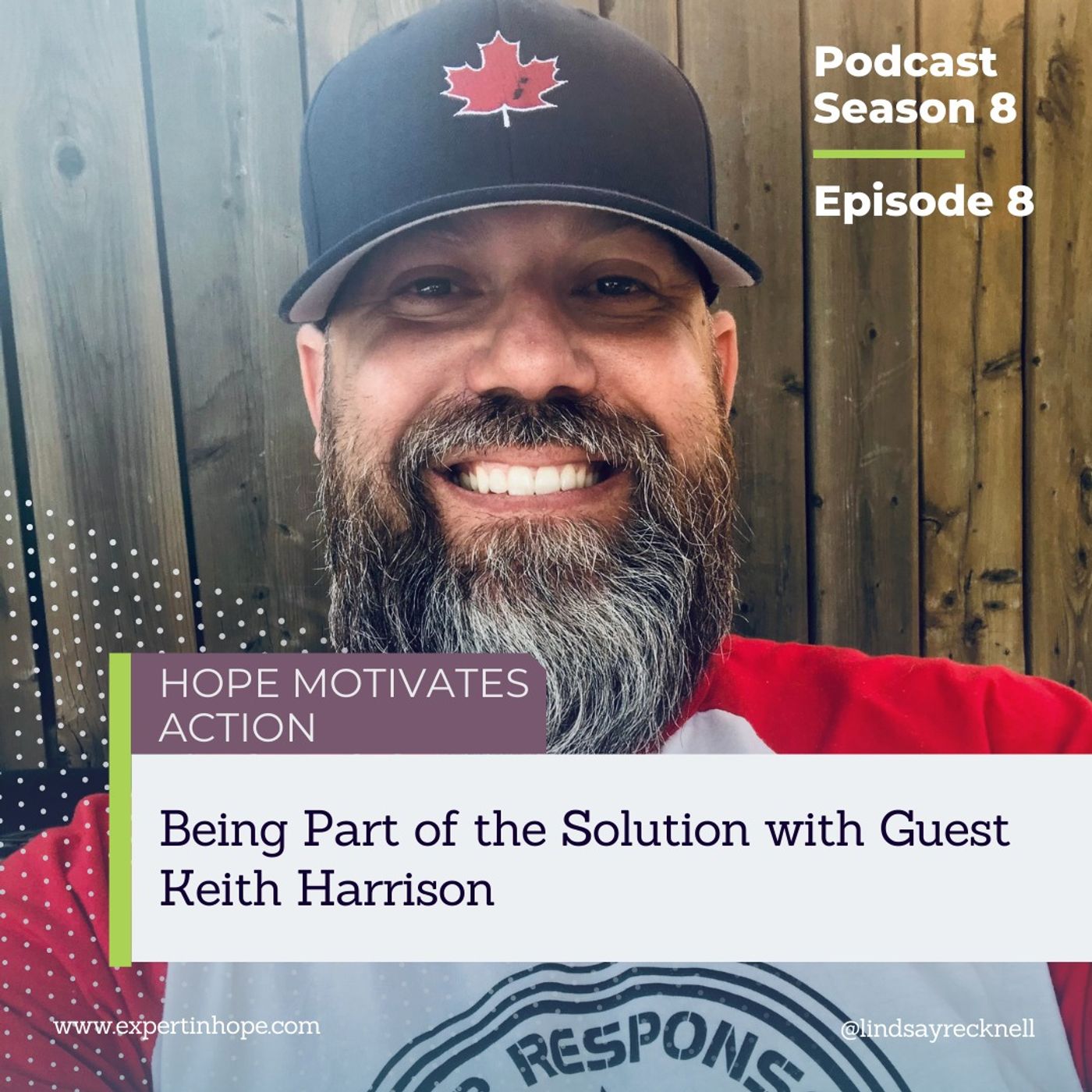 S08 | E08 Being Part of the Solution with Keith Harrison