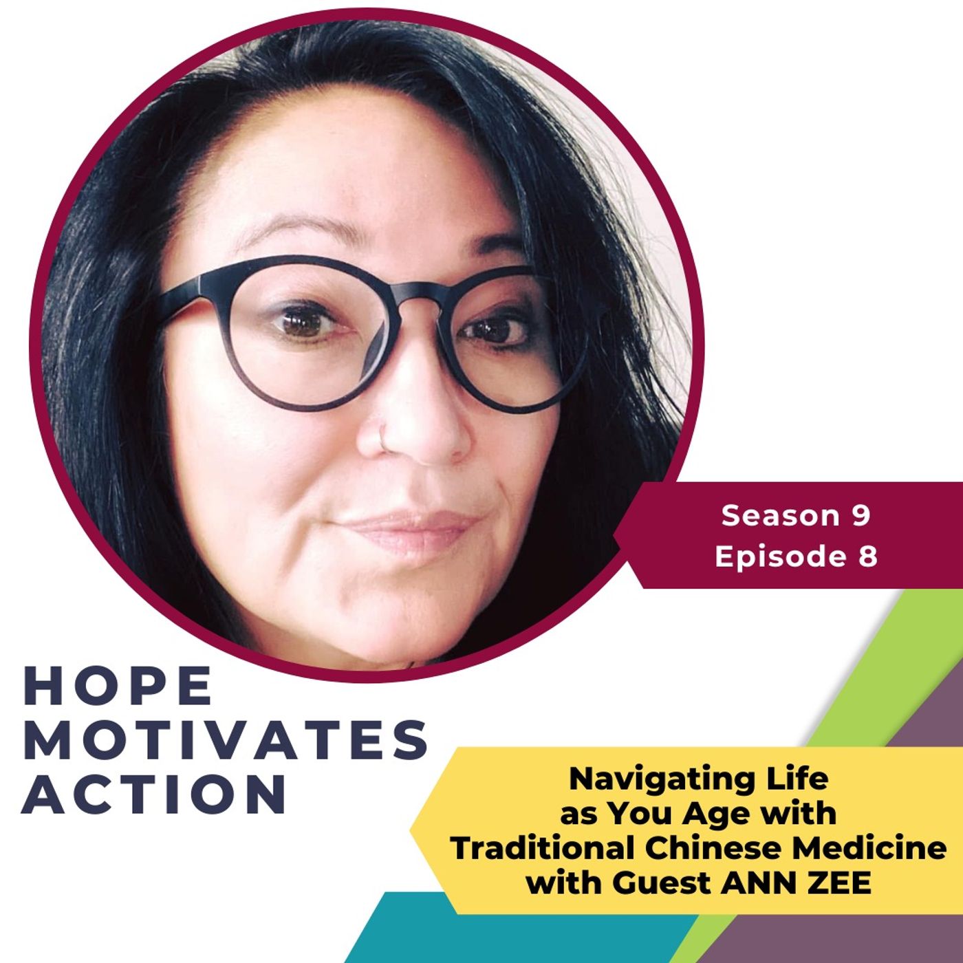 S09 | E08 Navigating Life as You Age with Traditional Chinese Medicine with Ann Zee episode artwork