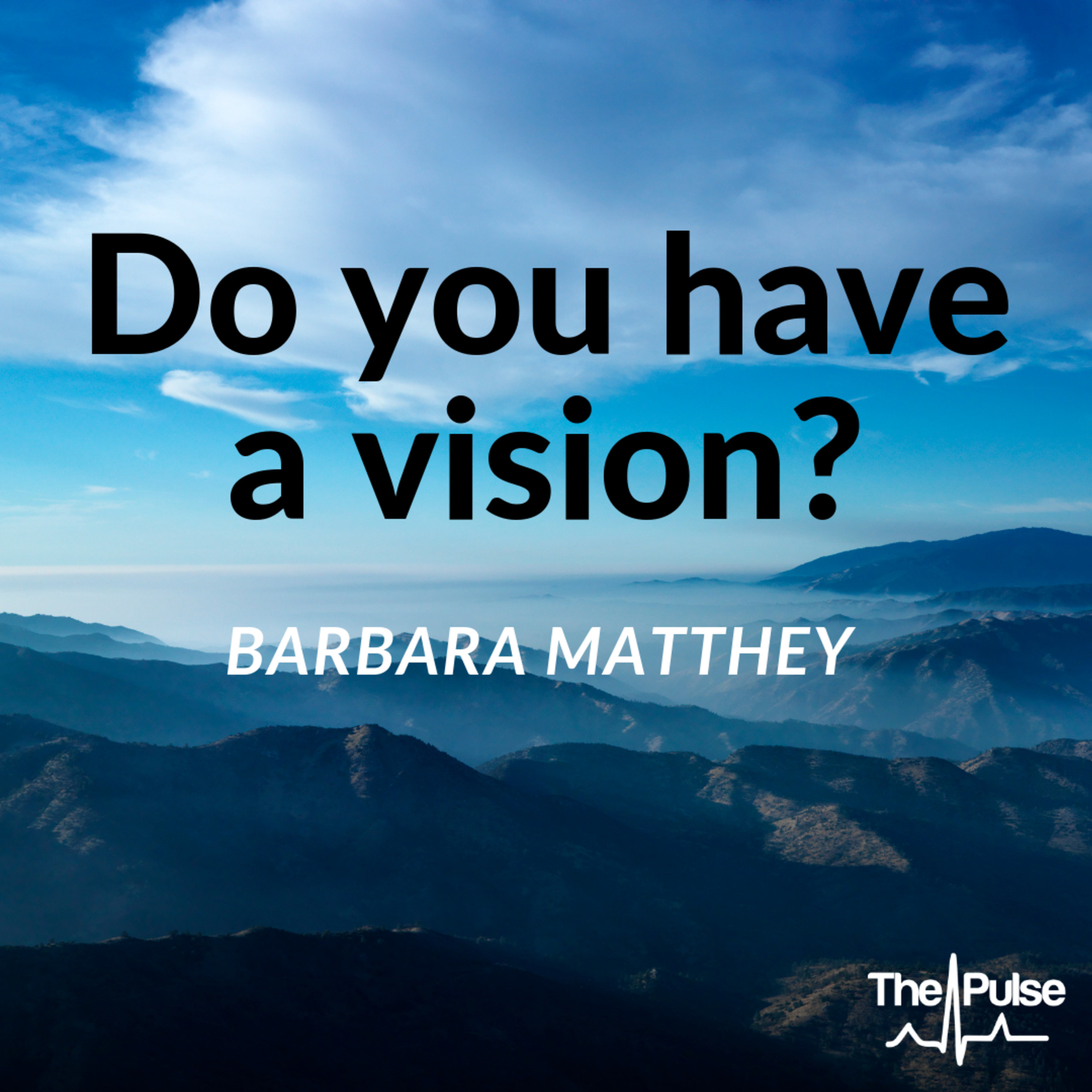 Gassaway: Do You Have A Vision?