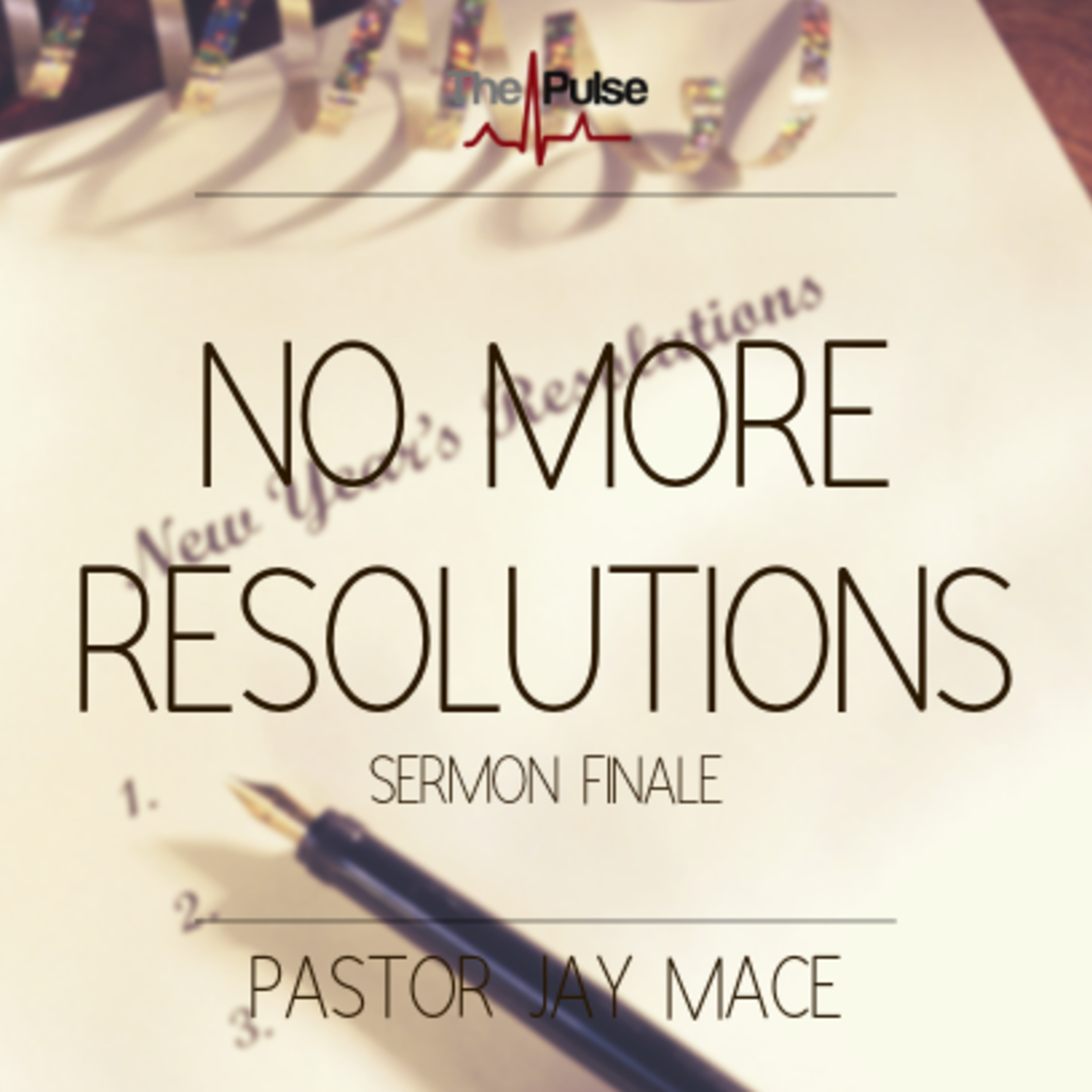 Winfield: No More Resolutions Sermon Finale