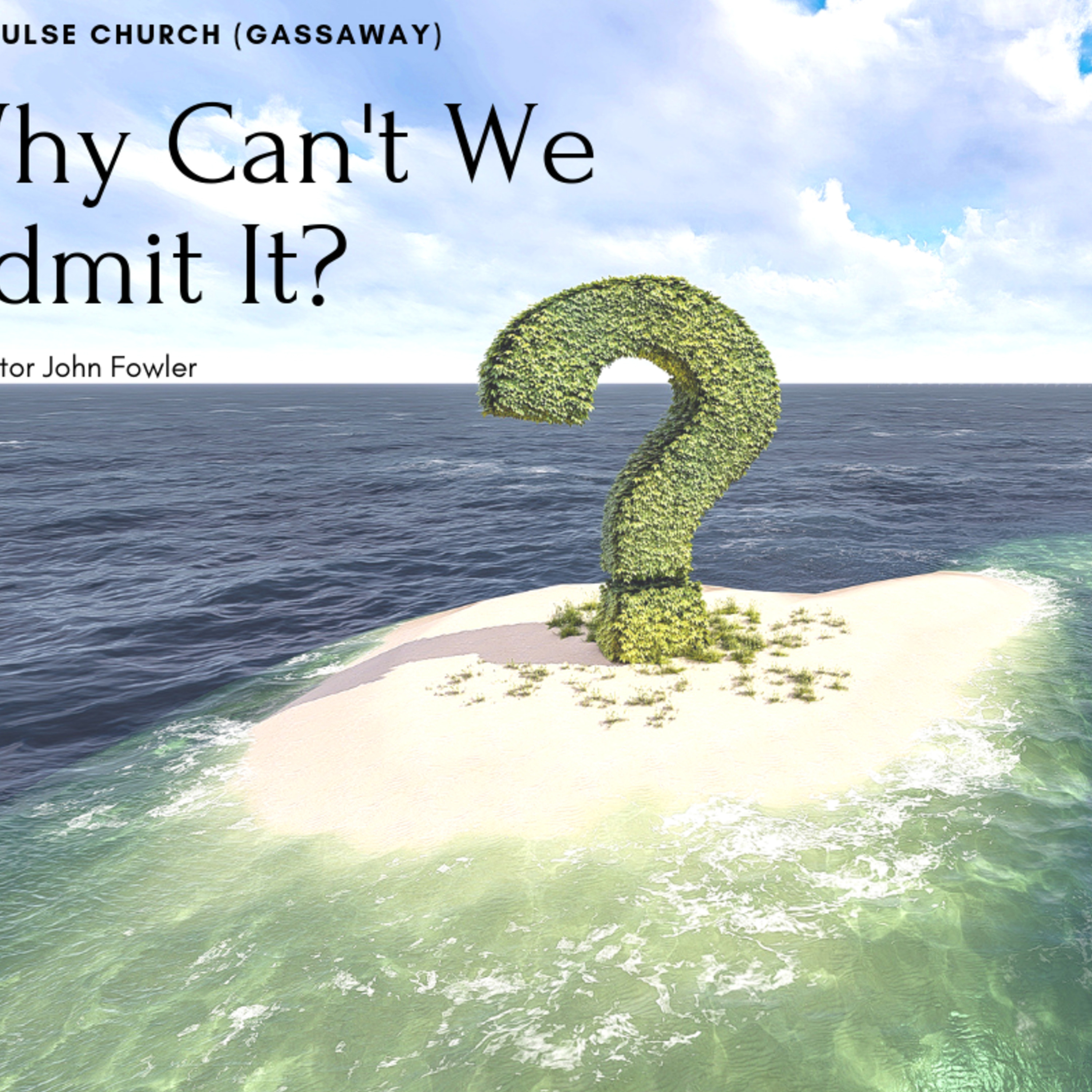 Gassaway: Why Can't We Admit It?
