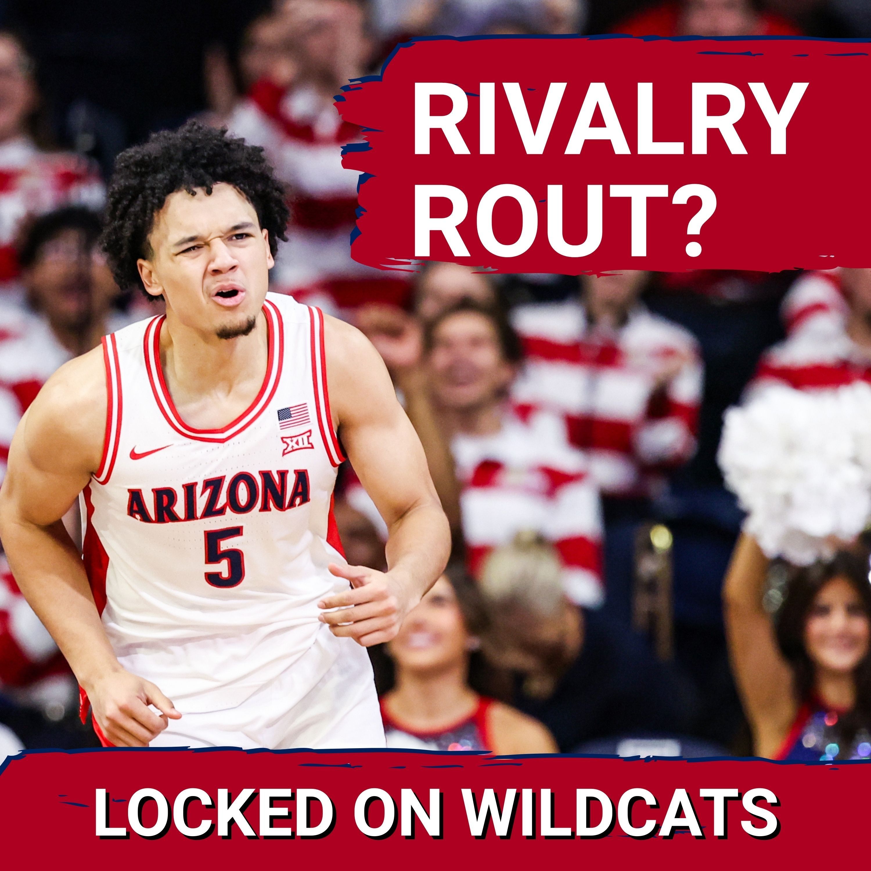 BOLD: Arizona WILL DESTROY Arizona State by 20 points, Brayden Burries will ERUPT
