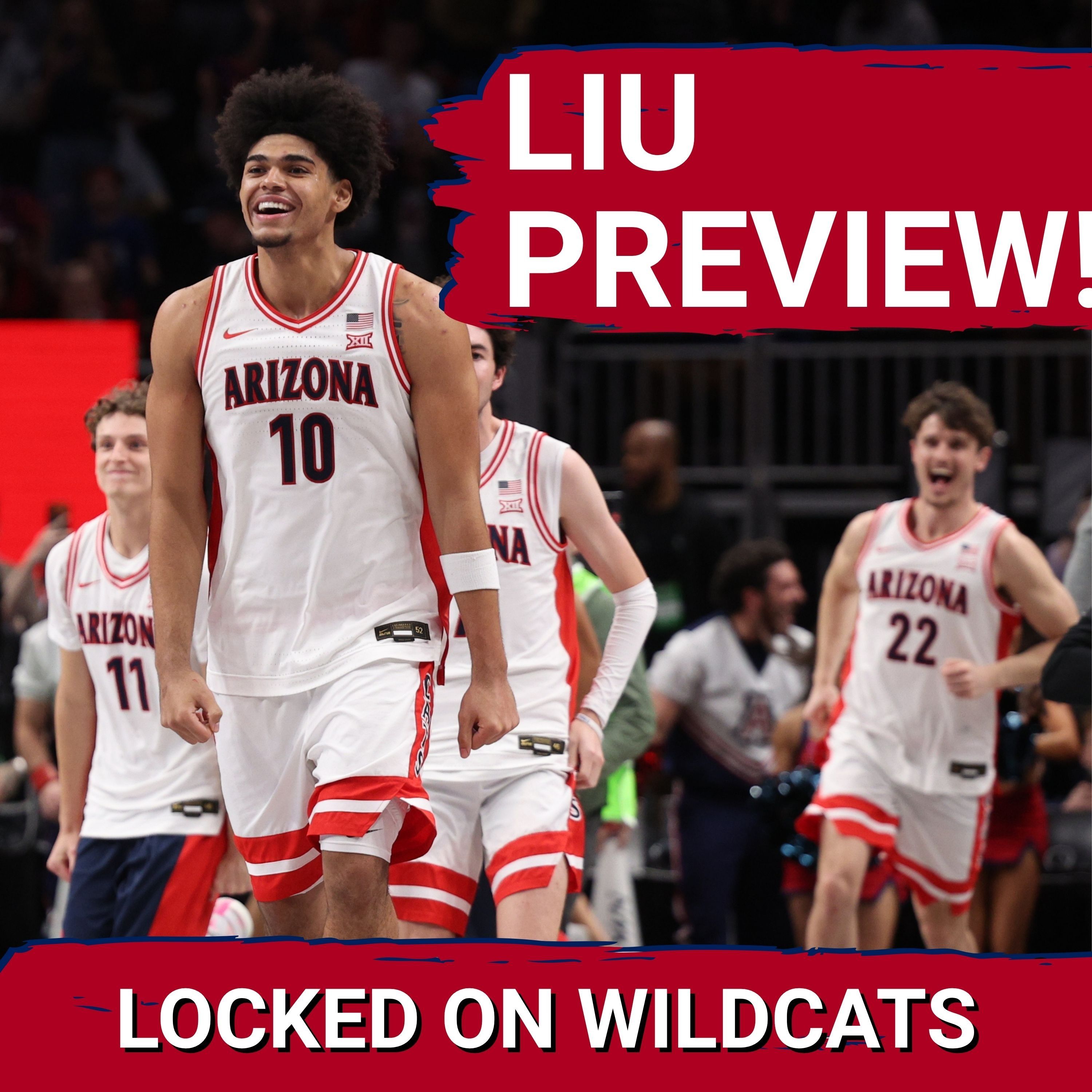 PREVIEW: #1 Arizona WILL PULVERIZE #16 LIU, DOMINANCE on Interior leads to VICTORY