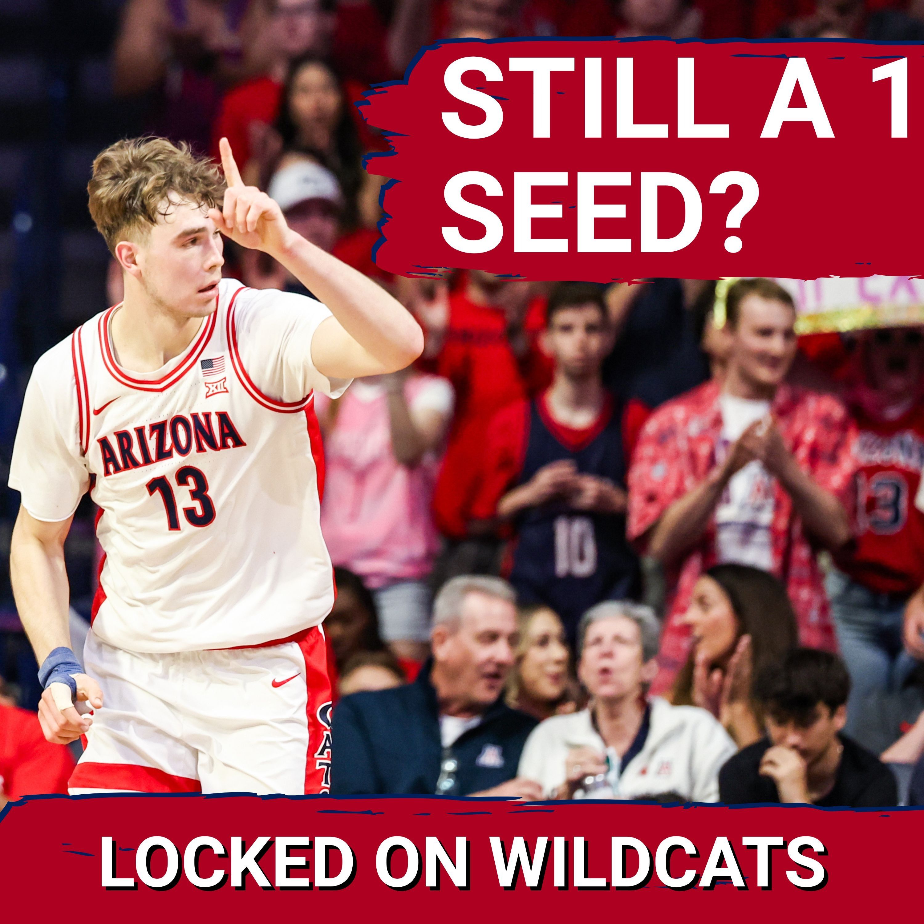UNEQUIVOCALLY: Arizona Wildcats DESERVE a 1 Seed & Can STILL Win Big 12 TOO