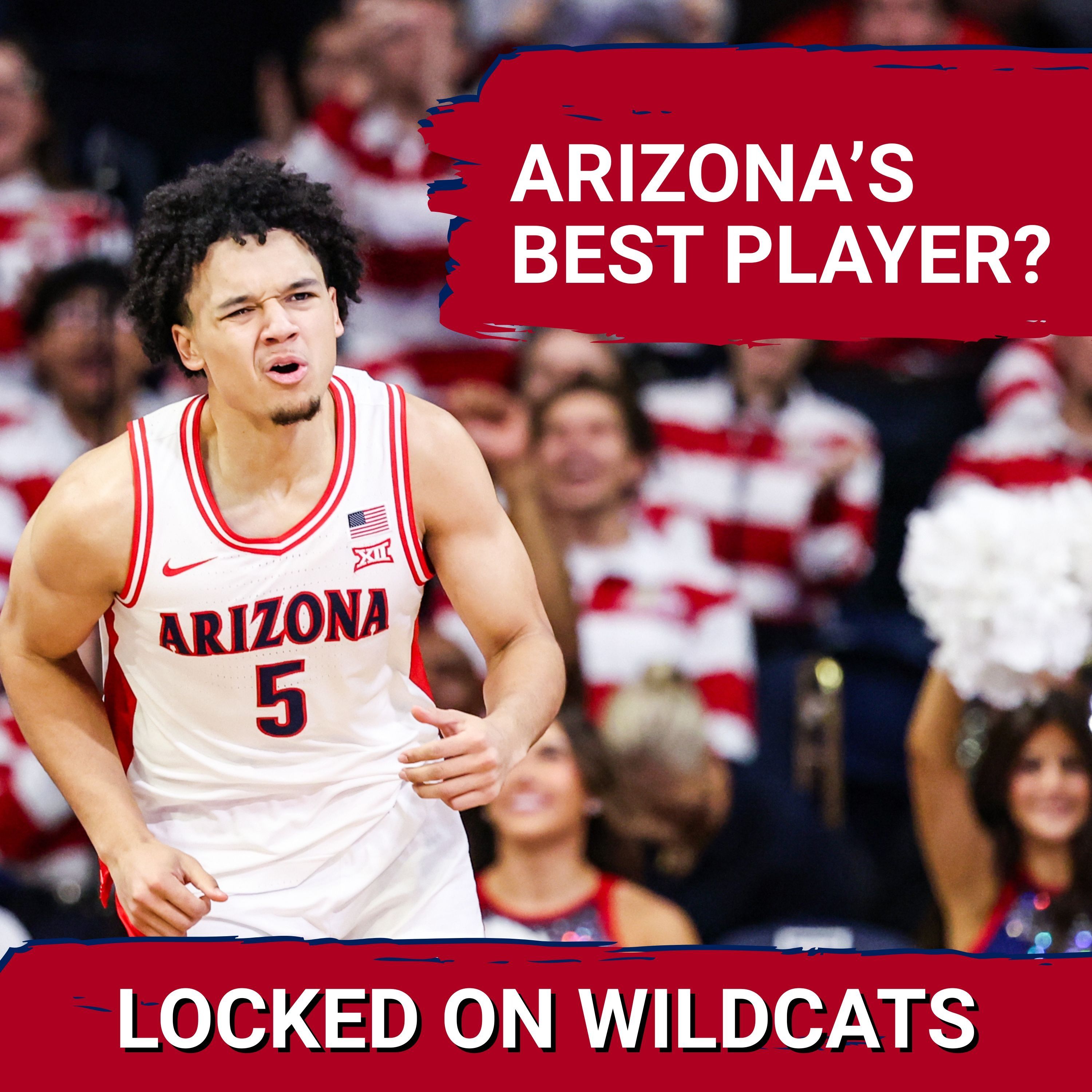 EXPERT: Brayden Burries is the BEST Arizona Wildcat, CLEAR Favorite to win National Championship