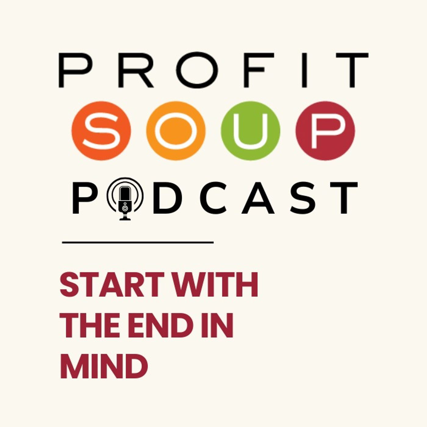 1. Start with the End in Mind