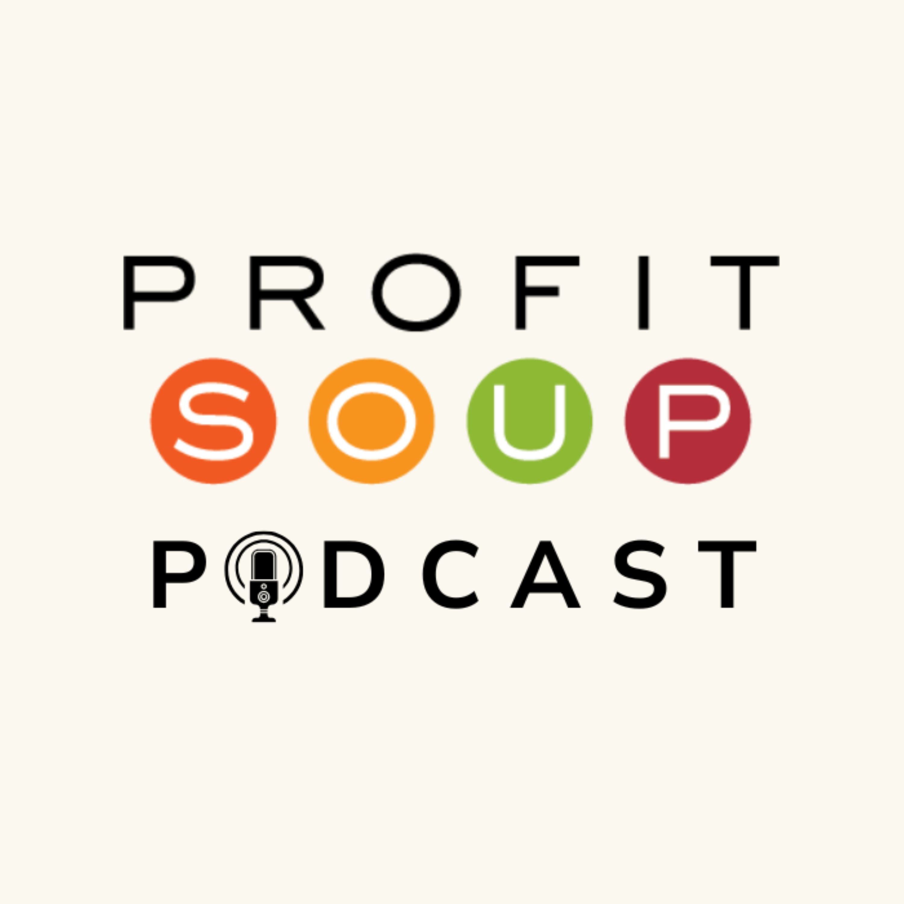 Profit Soup Podcast