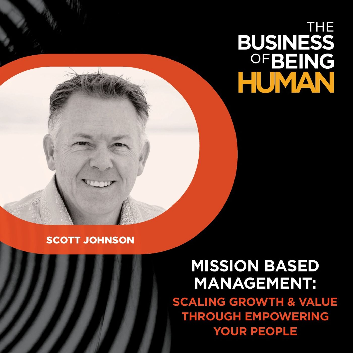 The Business of Being Human