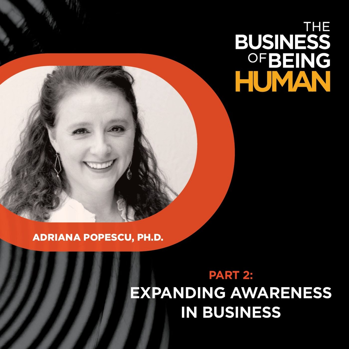 The Business of Being Human