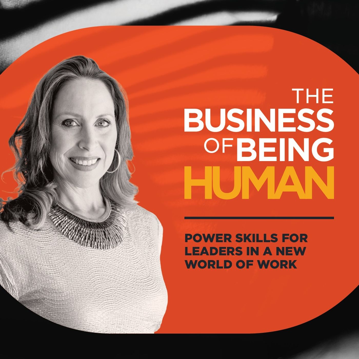 The Business of Being Human
