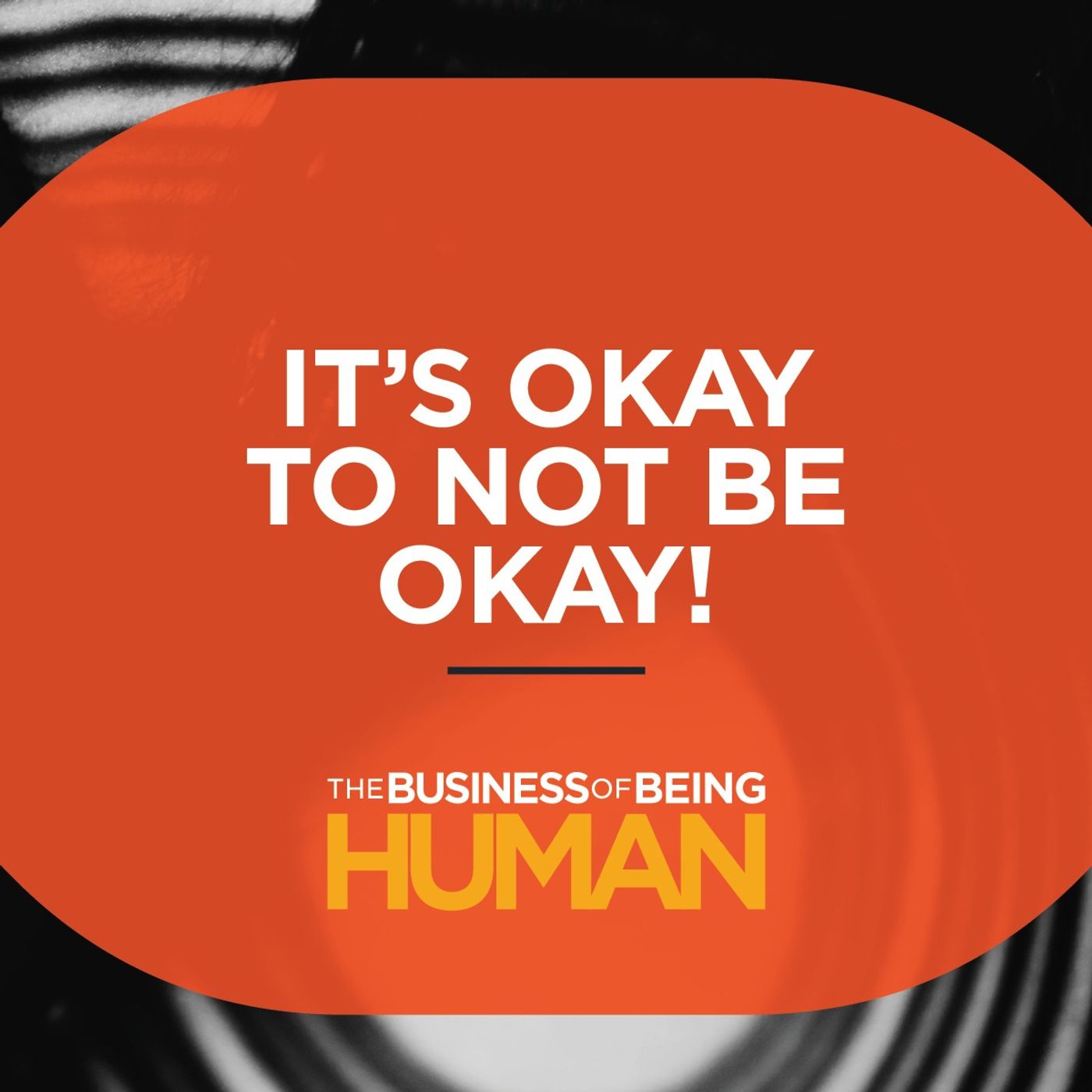 The Business of Being Human