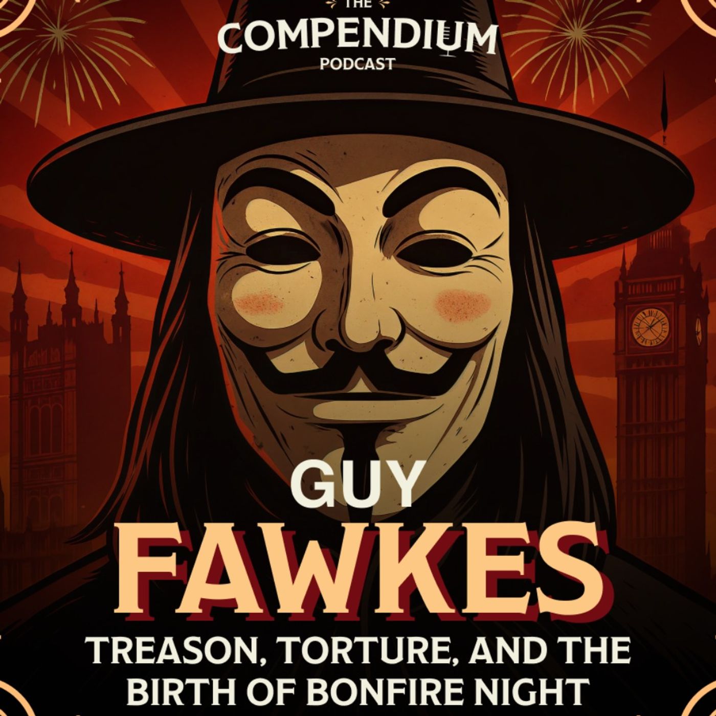Guy Fawkes: Dark History Behind Treason, Torture and Bonfire Night
