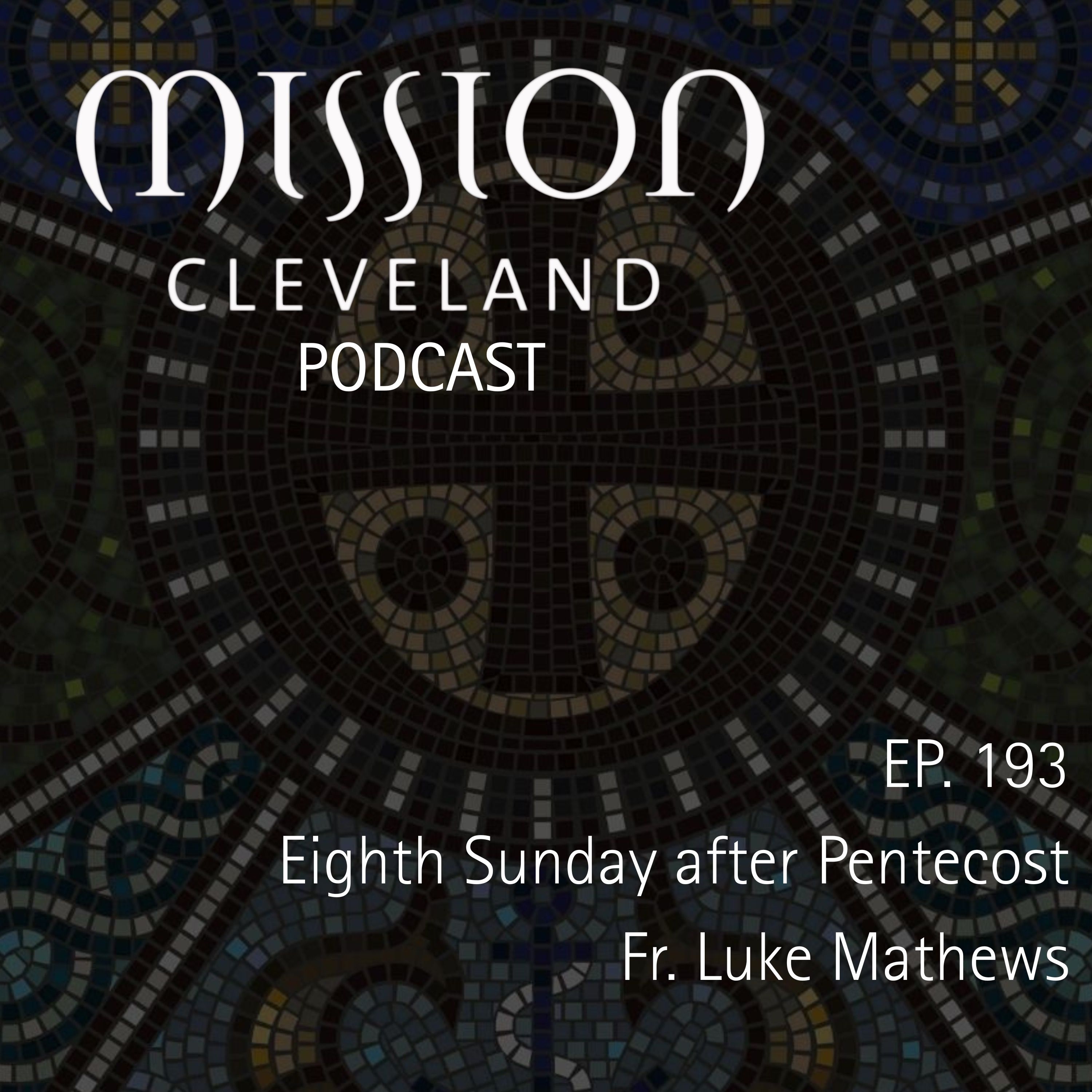 Eighth Sunday After Pentecost episode artwork