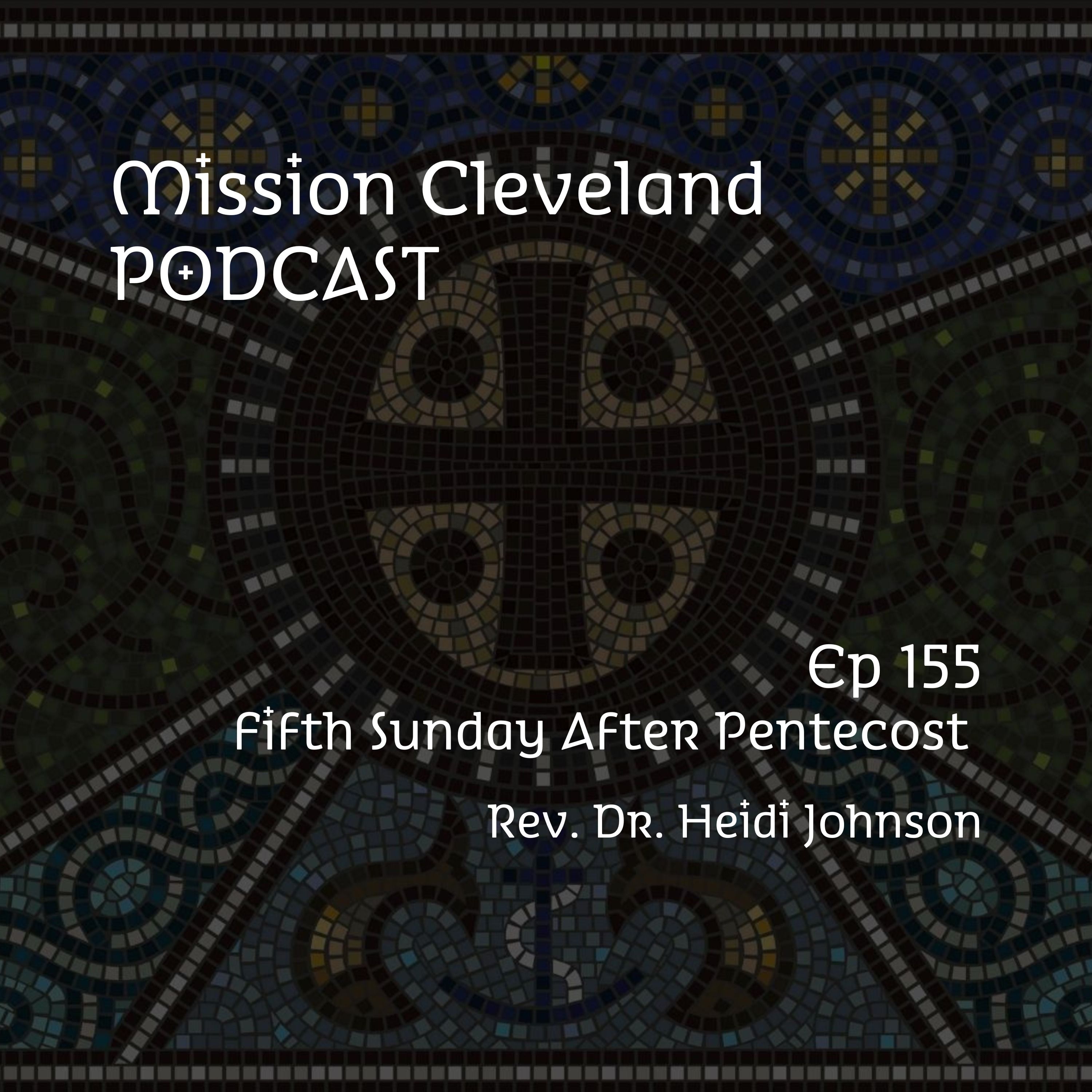 Fifth Sunday After Pentecost - 7/13/25 episode artwork