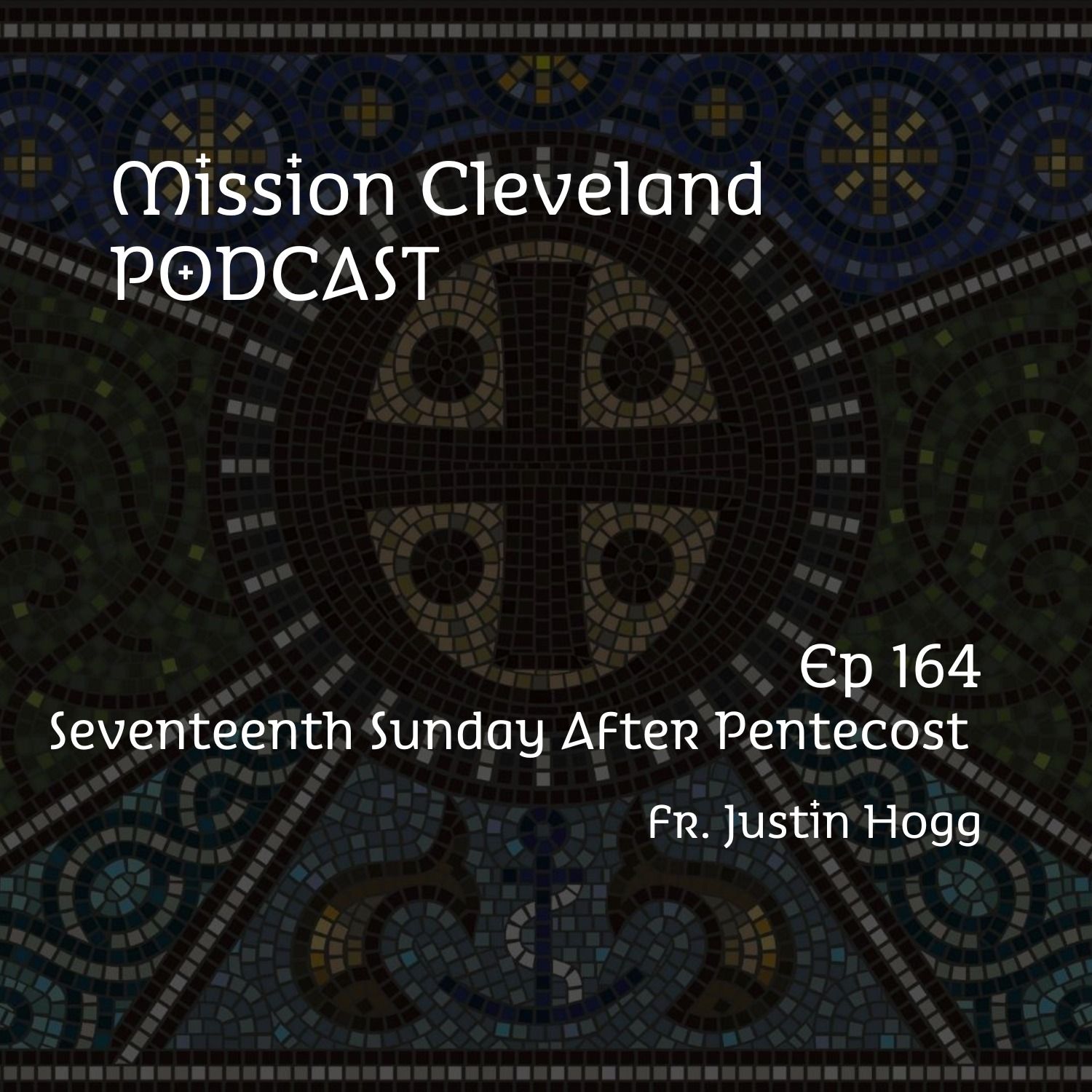 The Seventeenth Sunday After Pentecost - 10/5/25 episode artwork