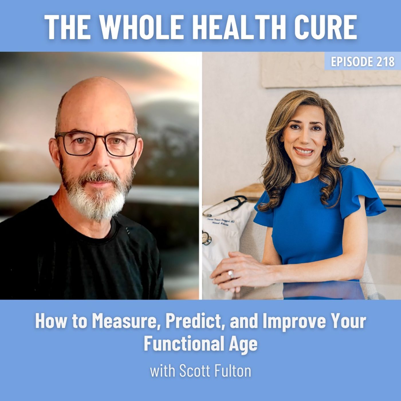 How to Measure, Predict, and Improve Your Functional Age with Scott Fulton