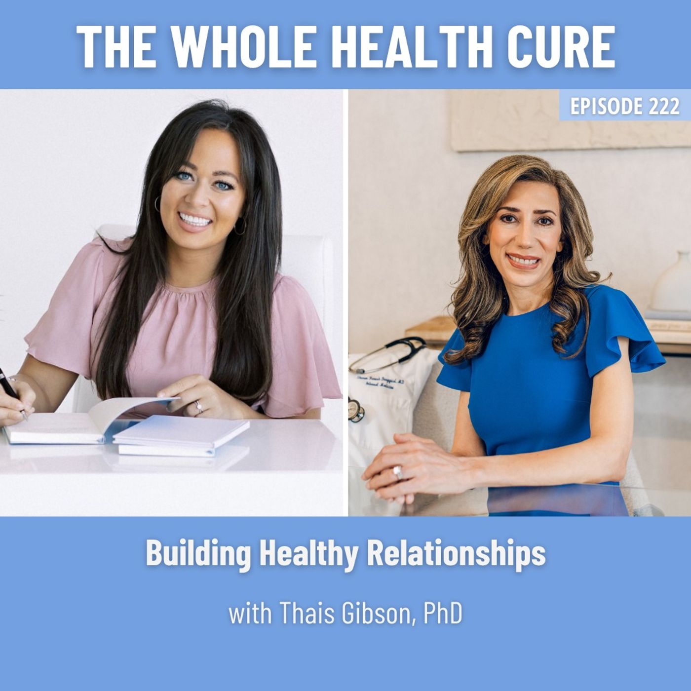 Building Healthy Relationships with Thais Gibson, PhD episode artwork