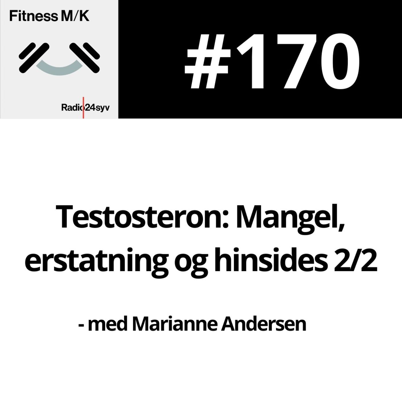 #170 Testosteron: Mangel, erstatning og hinsides 2/2 episode artwork