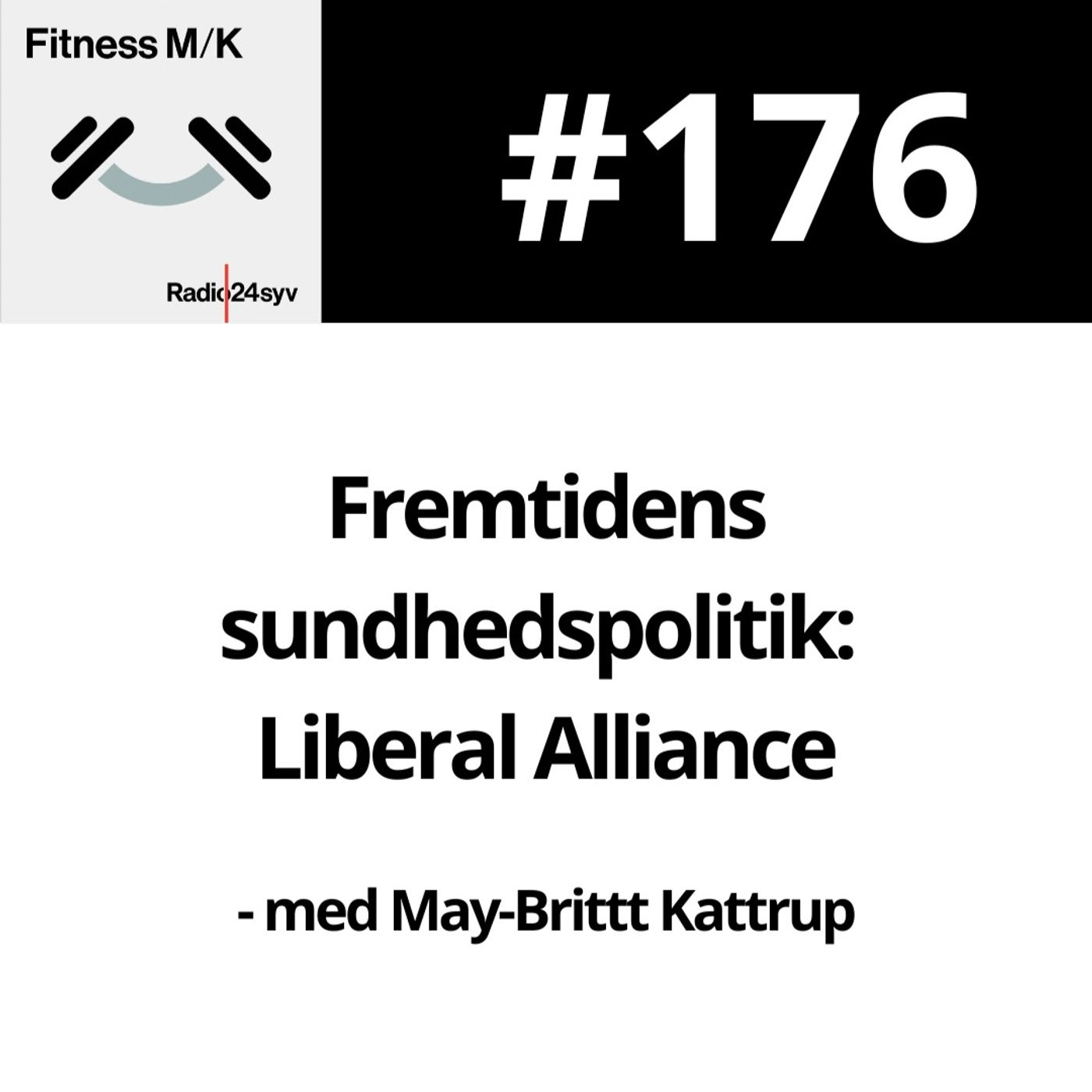 #176 Fremtidens sundhedspolitik: Liberal Alliance episode artwork