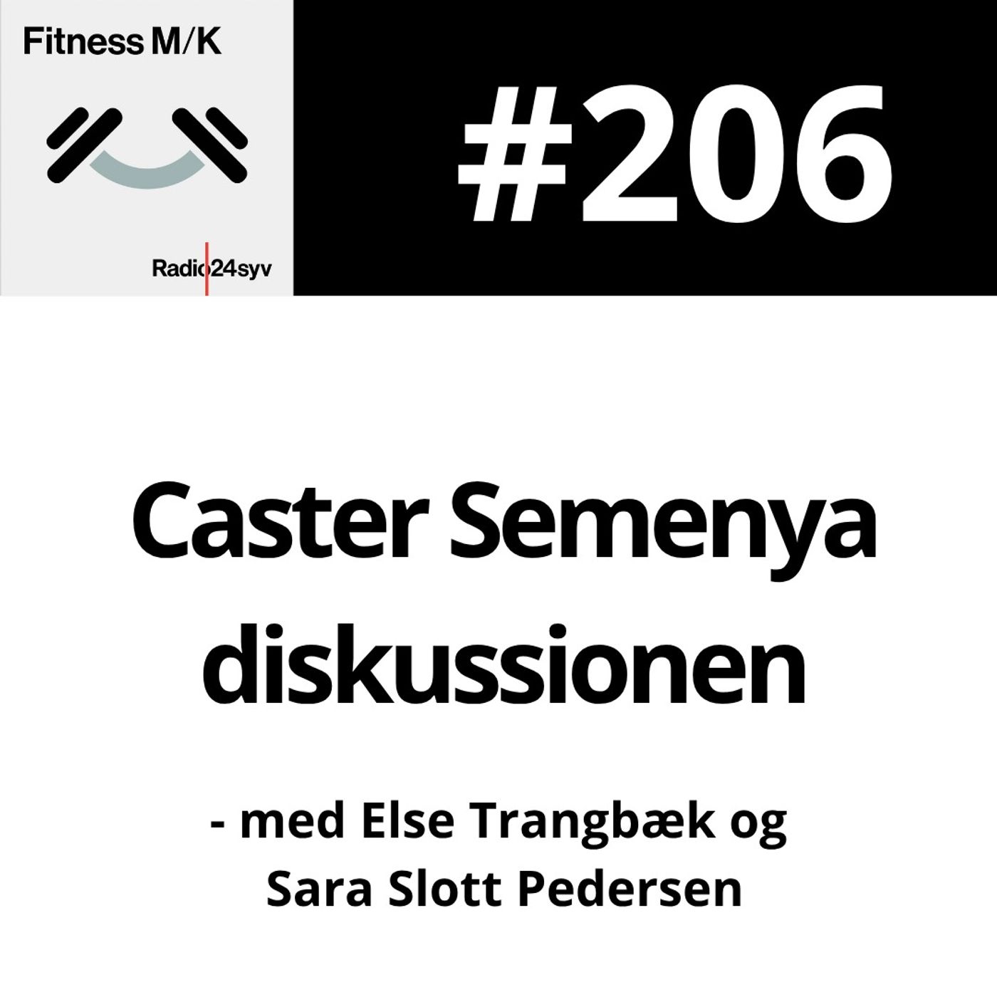 #206 Caster Semenya diskussionen #206 Caster Semenya diskussionen