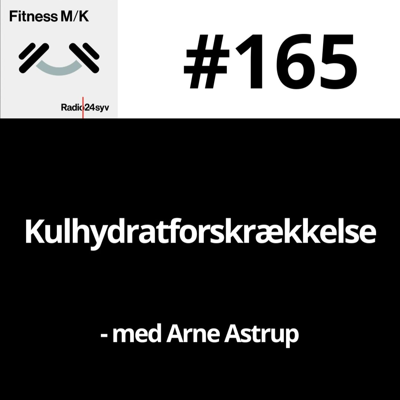#165 Kulhydratforskrækkelse