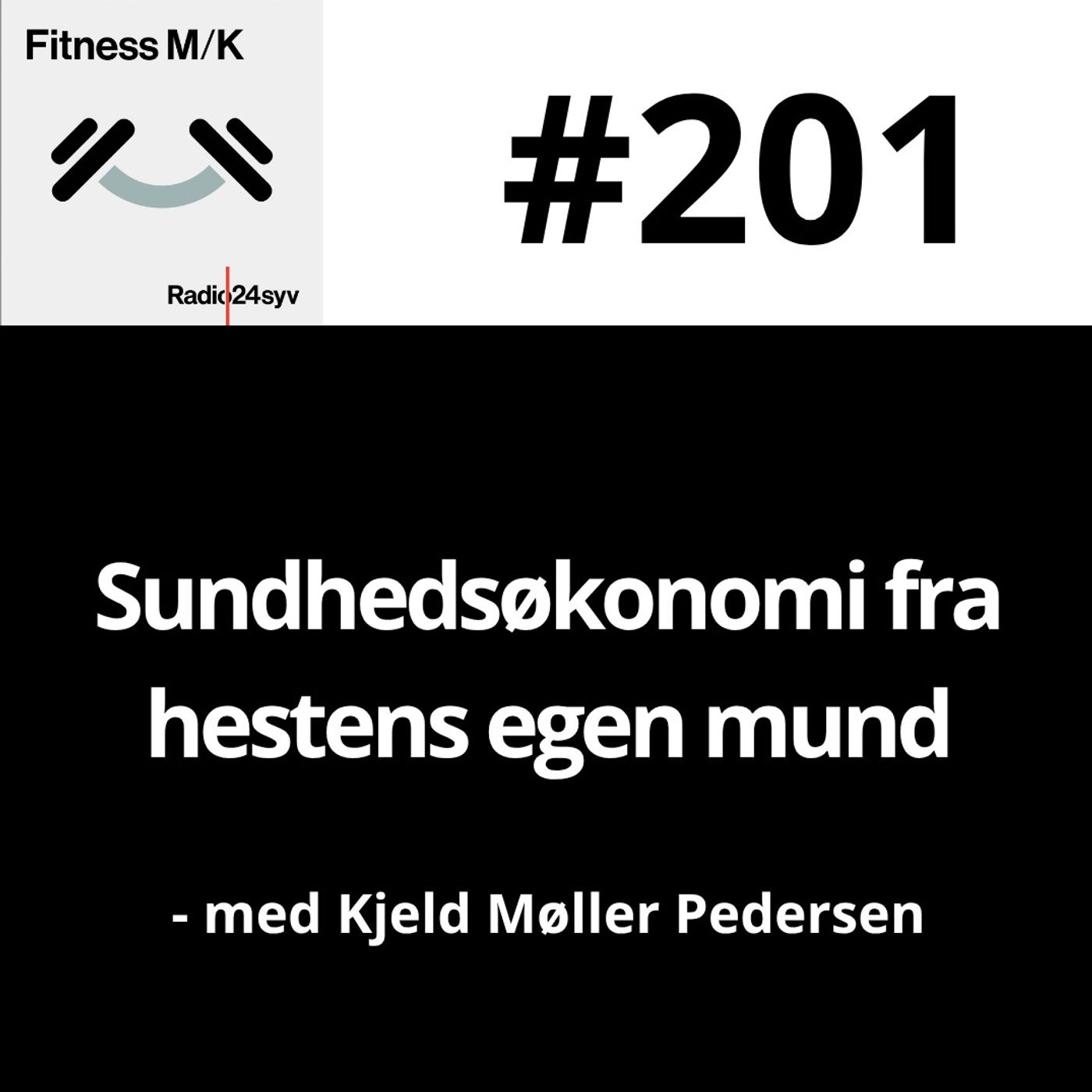 #201 Sundhedsøkonomi fra hestens egen mund