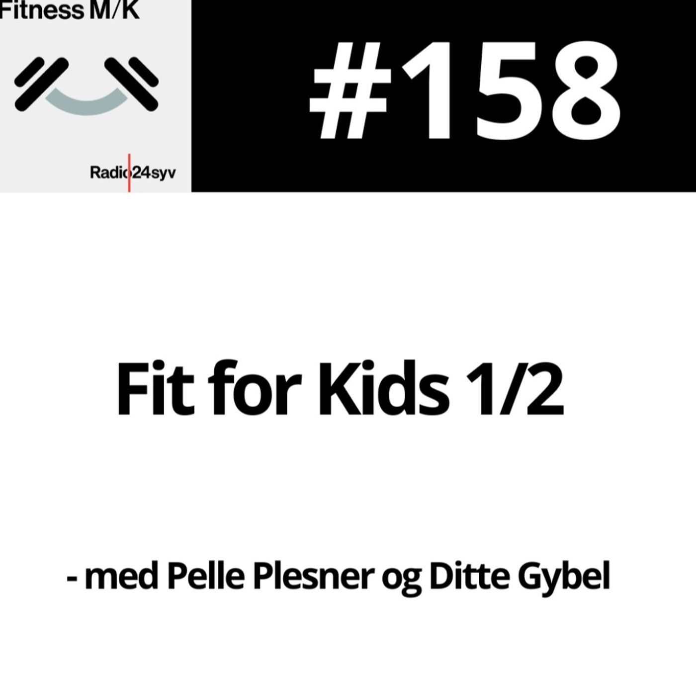 #158 Fit for Kids 1/2