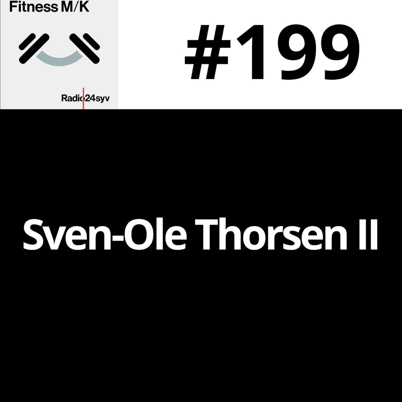 #199 Sven-Ole Thorsen II