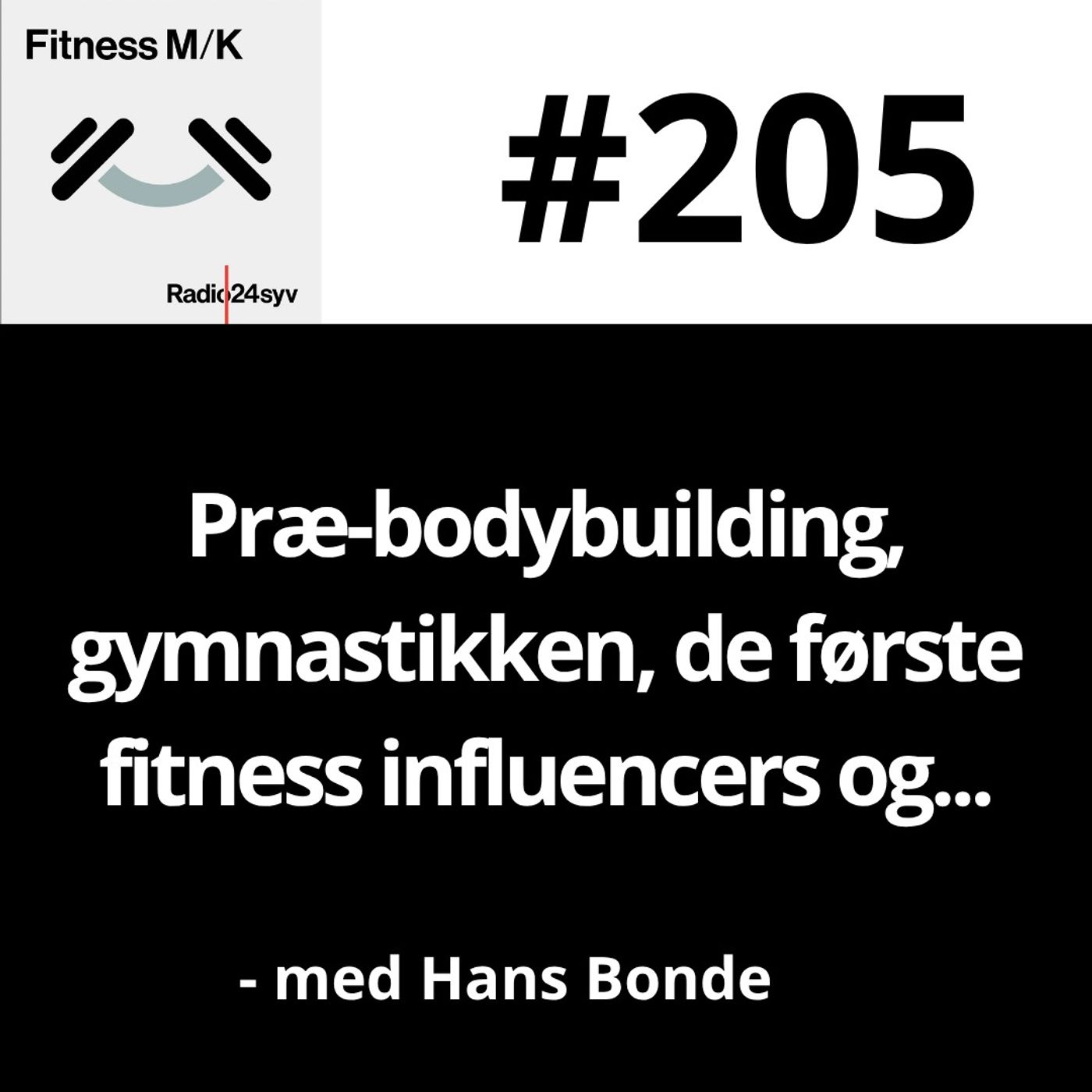 #205 Præ-bodybuilding, gymnastikken, de første fitness influencers og... #205 Præ-bodybuilding, gymnastikken, de første fitness influencers og...