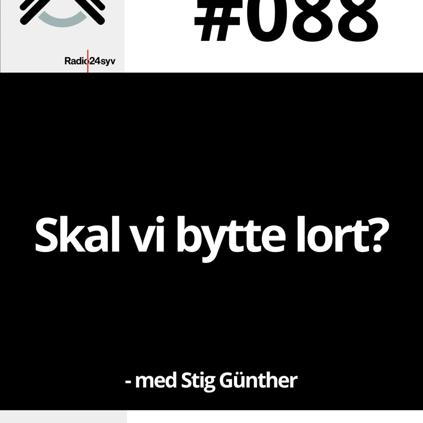 #088 Skal vi bytte lort?