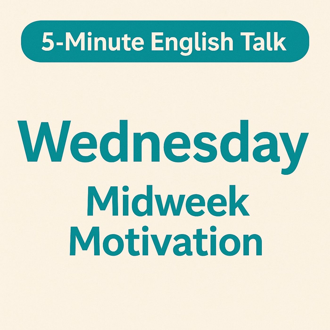 Wednesday – Midweek Motivation in English