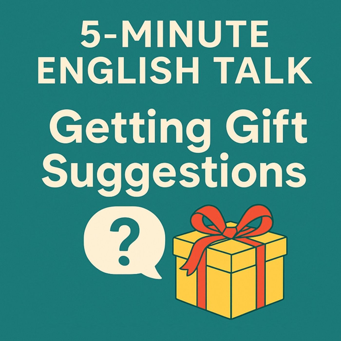 Getting Gift Suggestions – Asking for Ideas Naturally in English