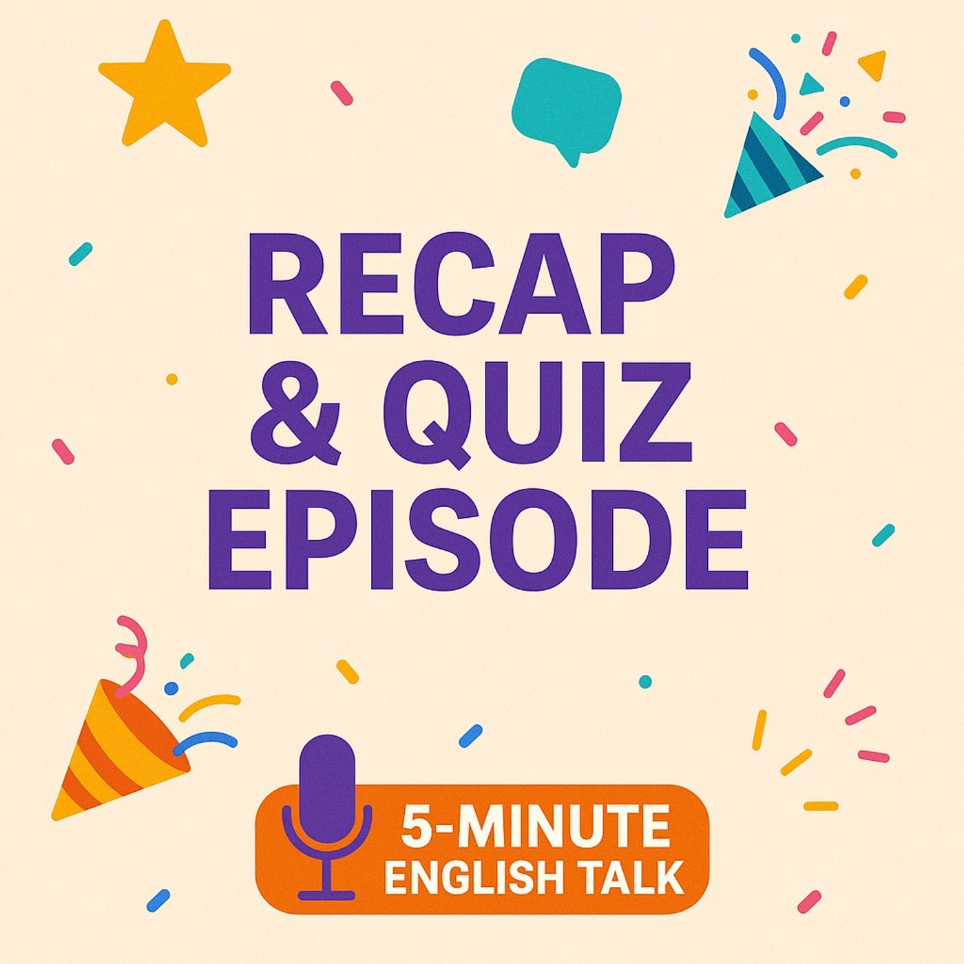 Special Recap & Quiz – 5-Minute English Talk