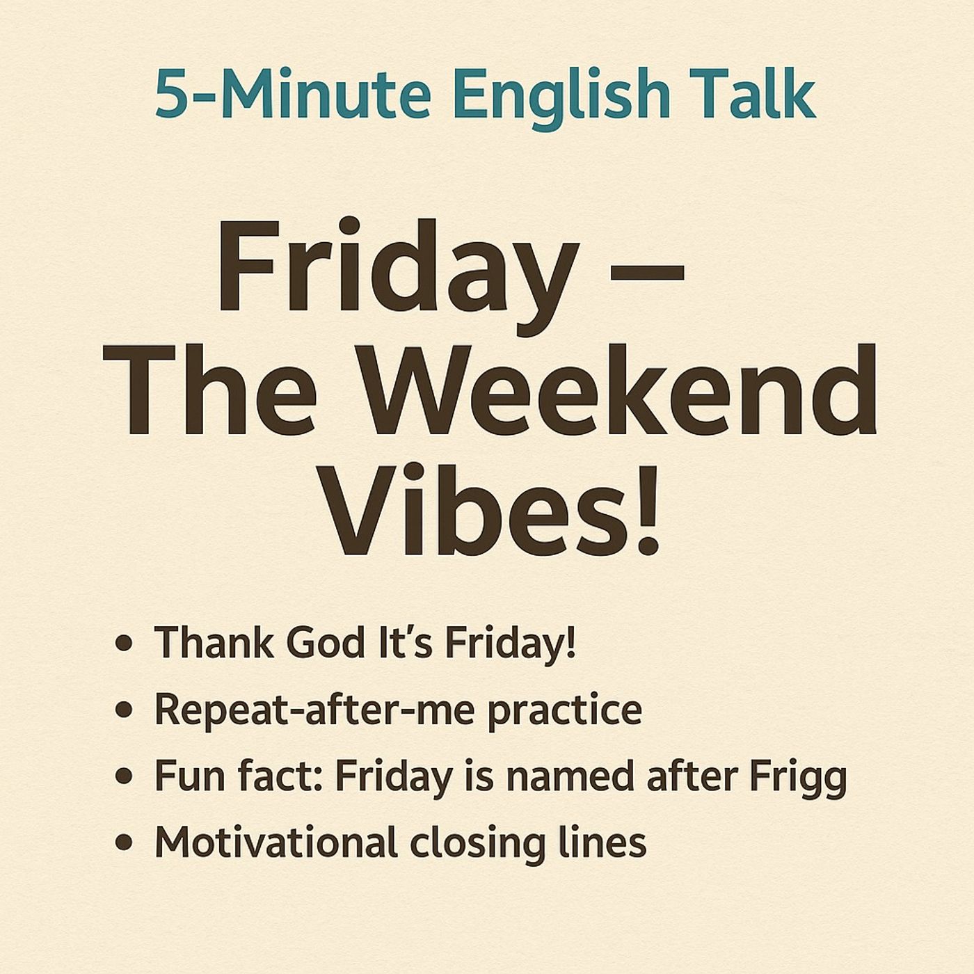 Friday – The Weekend Vibes! | Fun English Expressions to End Your Week