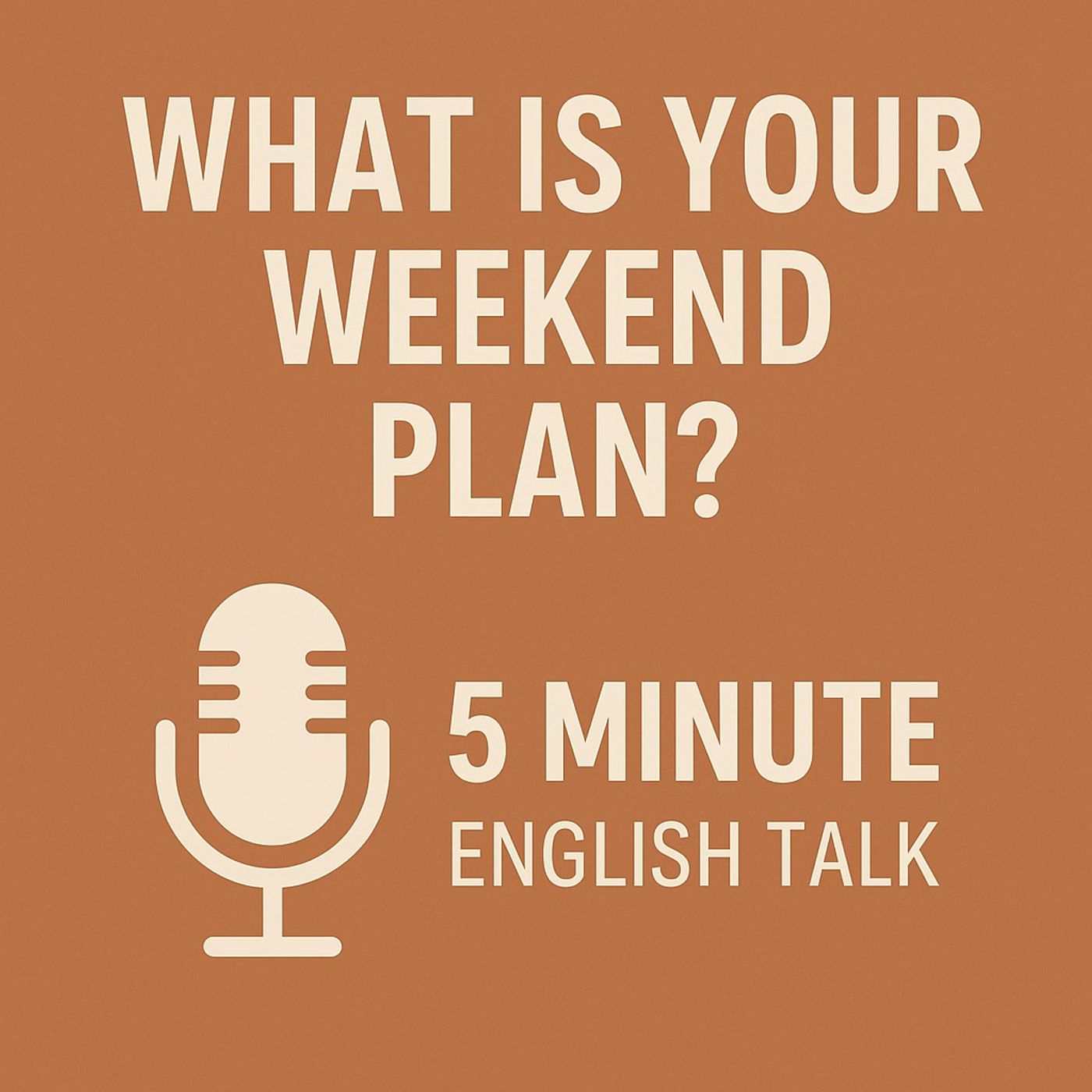 Asking About Weekend Plans - In English