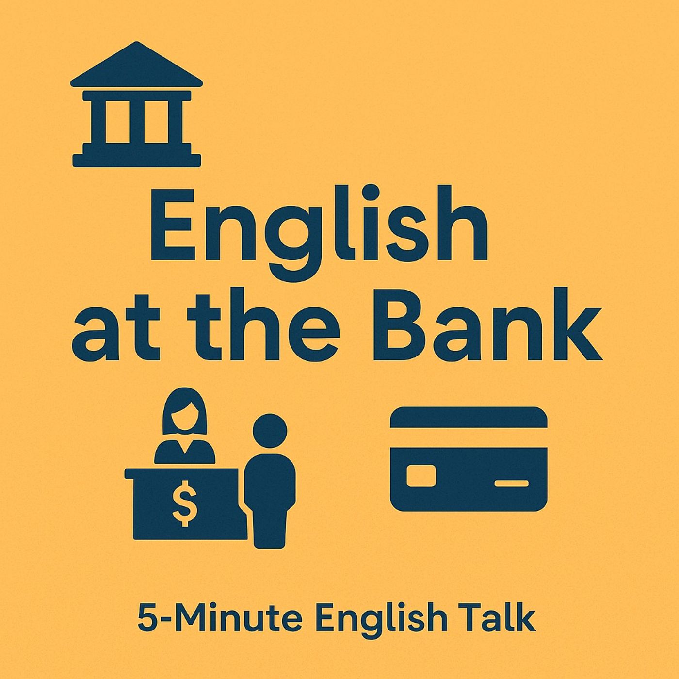 Conversation in English at the Bank!