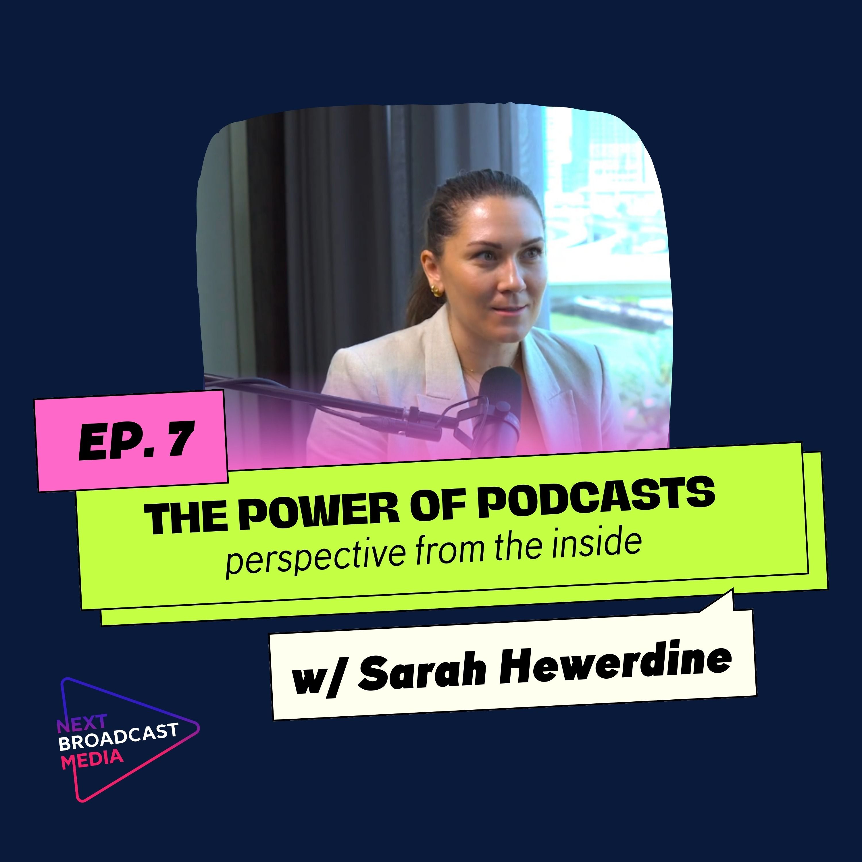 Power of Podcasts: Persepctive from the Inside