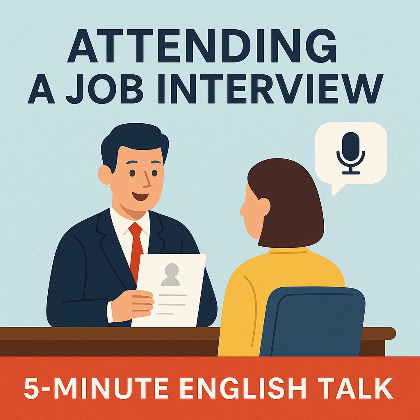 Attending a Job Interview – Talking About Experience and Skills
