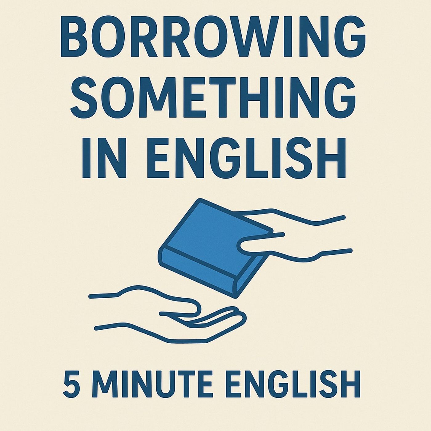 Borrowing Something - How to Ask, Respond, and Return Politely in English