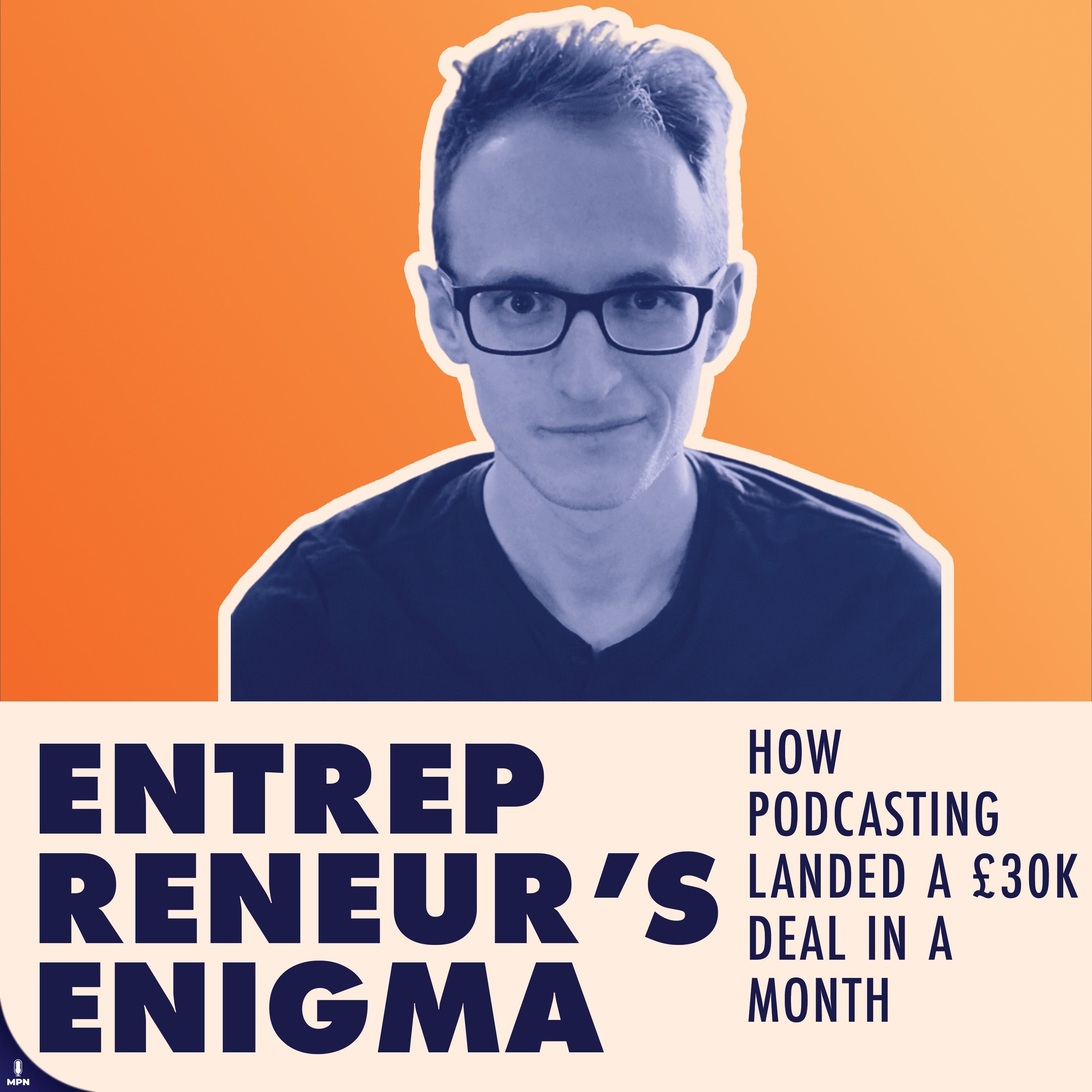 Entrepreneur's Enigma: 20-Minute Entrepreneur & Founder Interviews