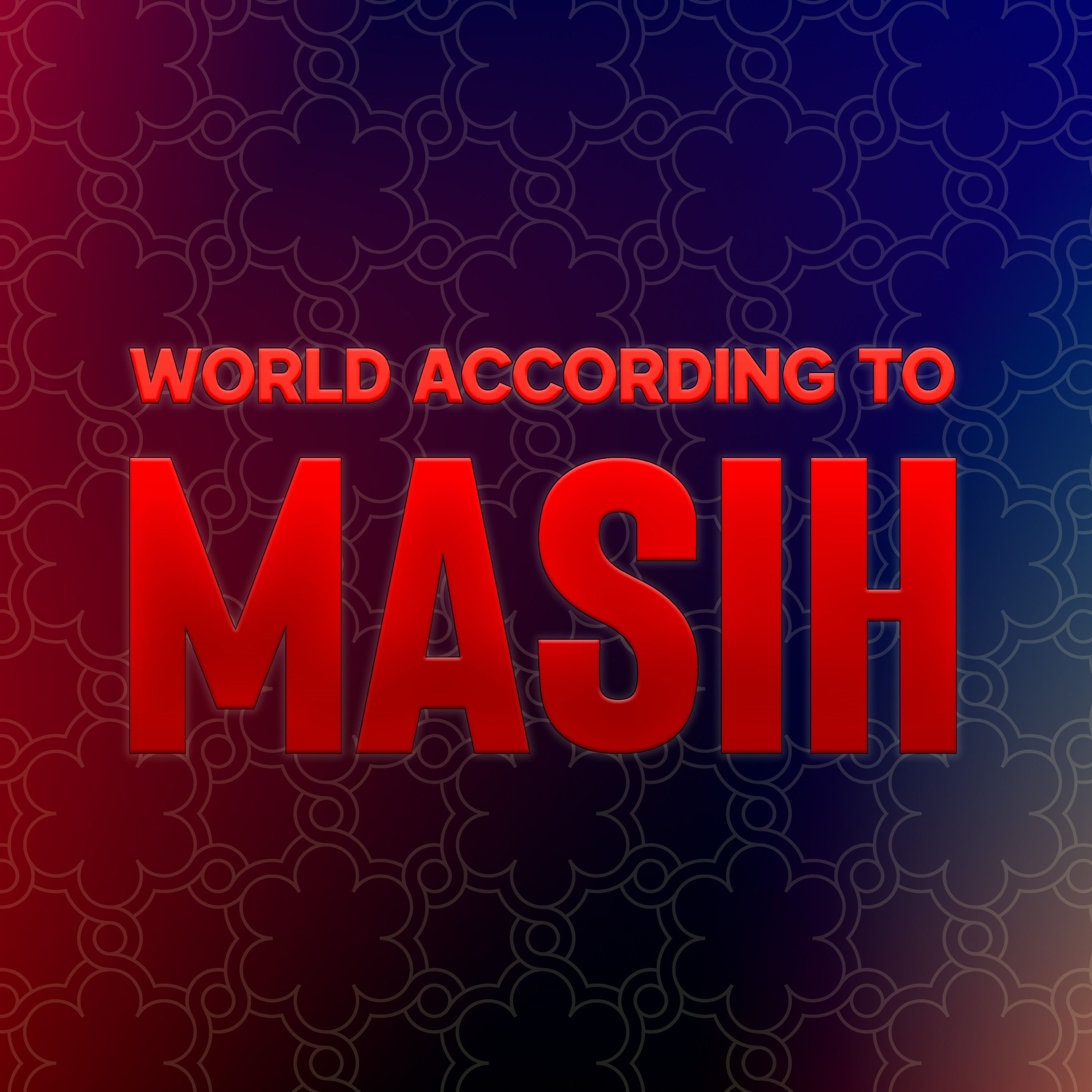 World According to Masih