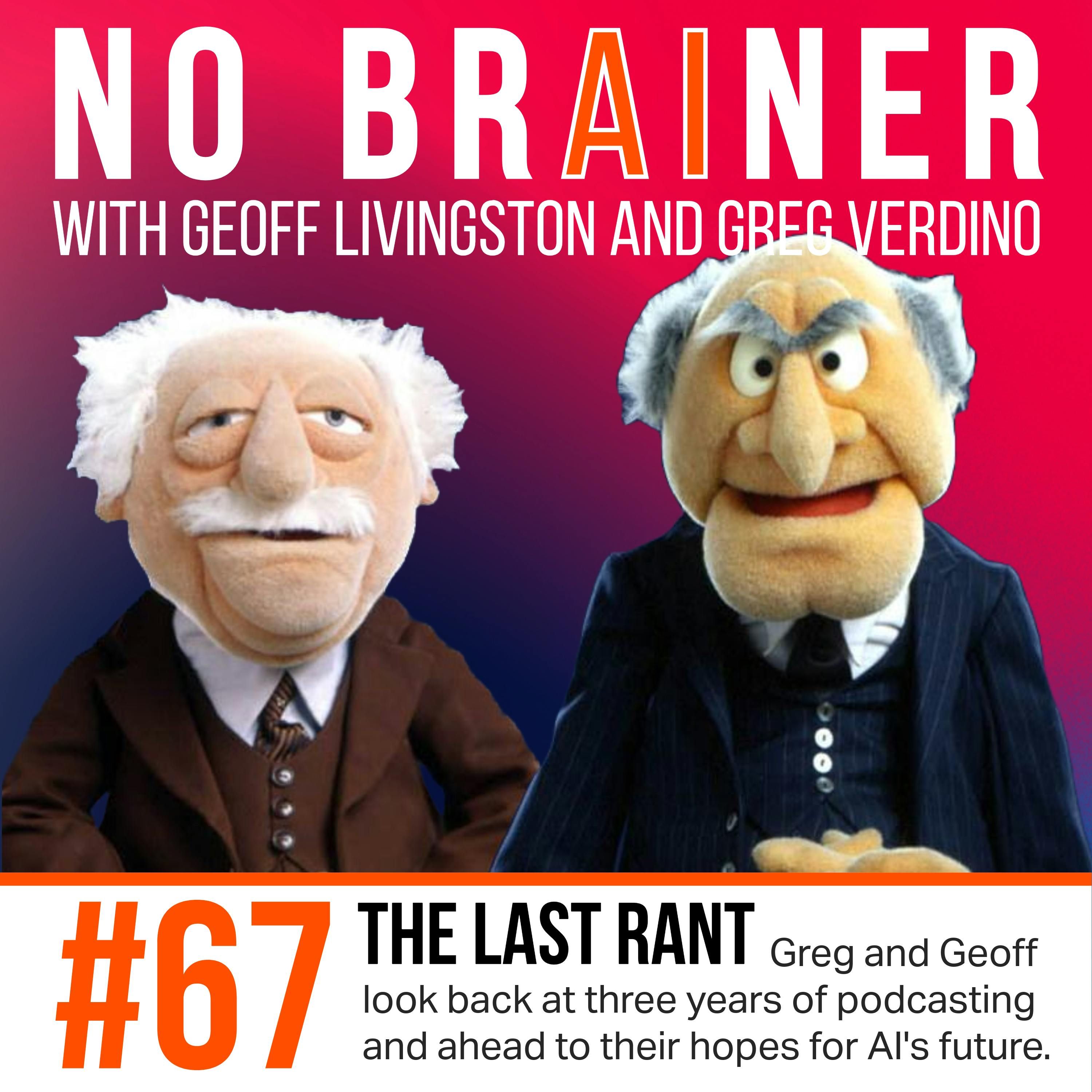 NB67 – The Last Rant (Final Episode)