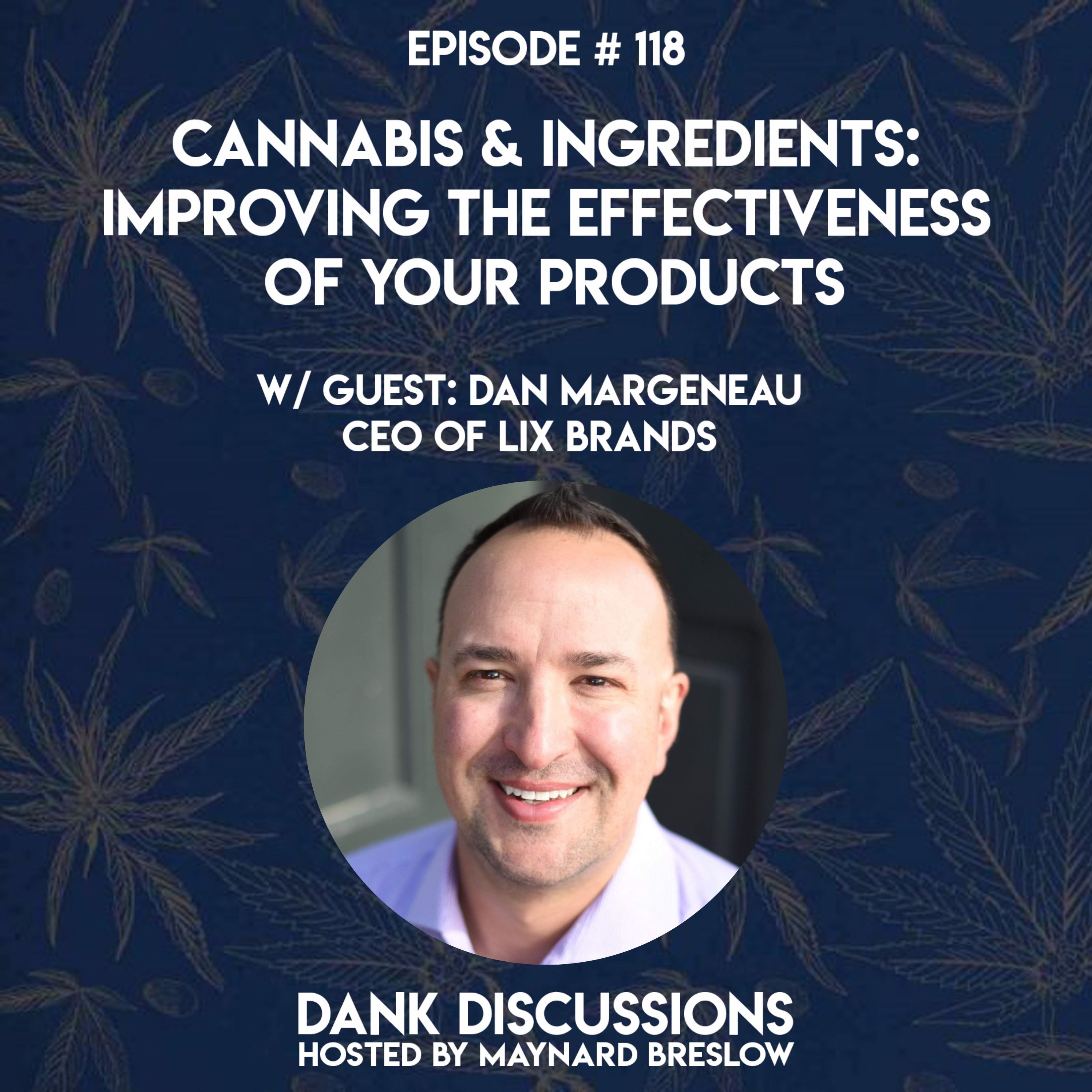 DANK Discussions - Making More Money with Your Cannabis, Hemp, CBD Business
