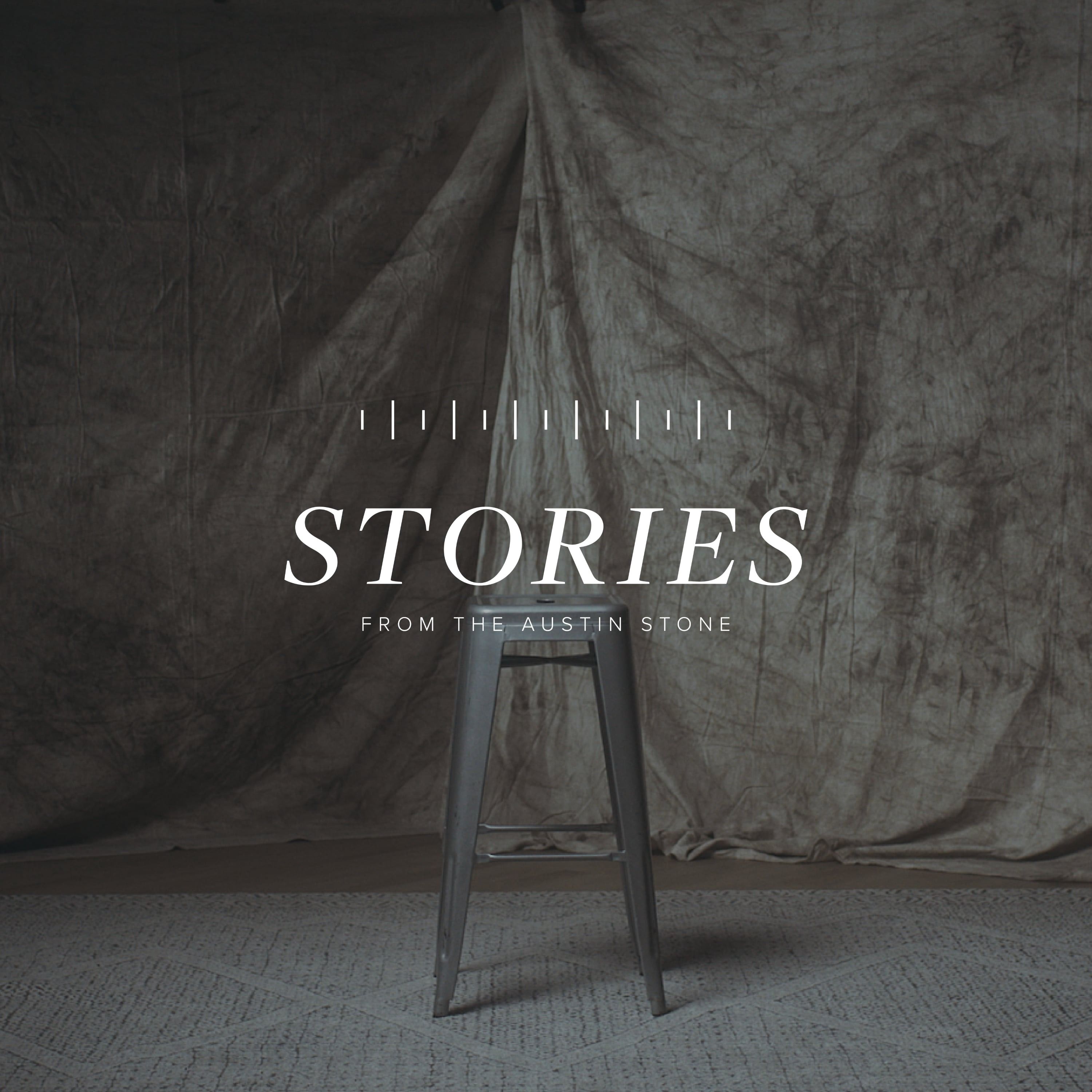 Introducing Stories From The Austin Stone