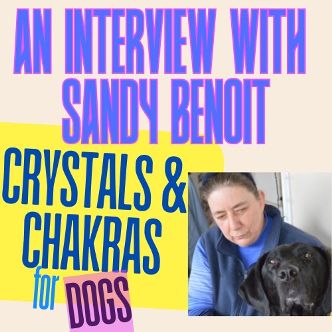 Crystals & Chakras for Dogs Crystals & Chakras for Dogs