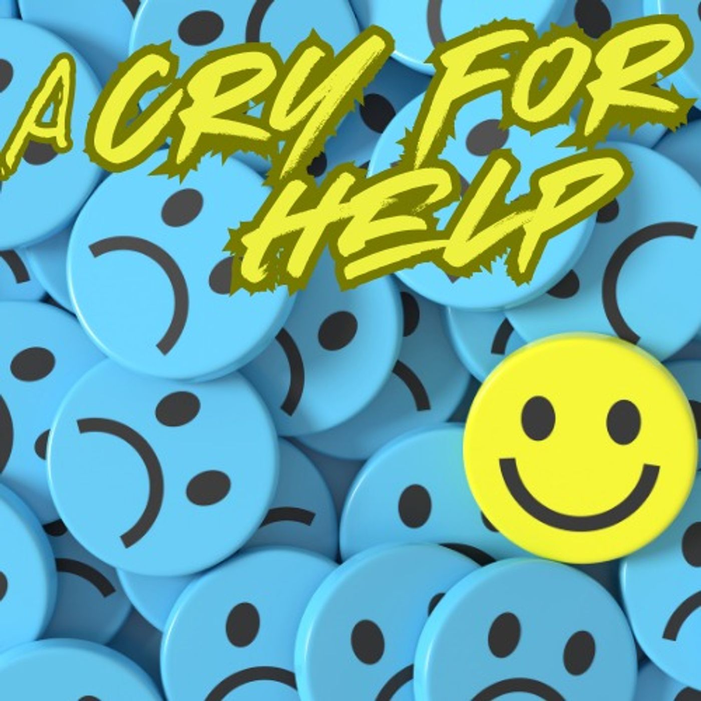 A Cry for Help