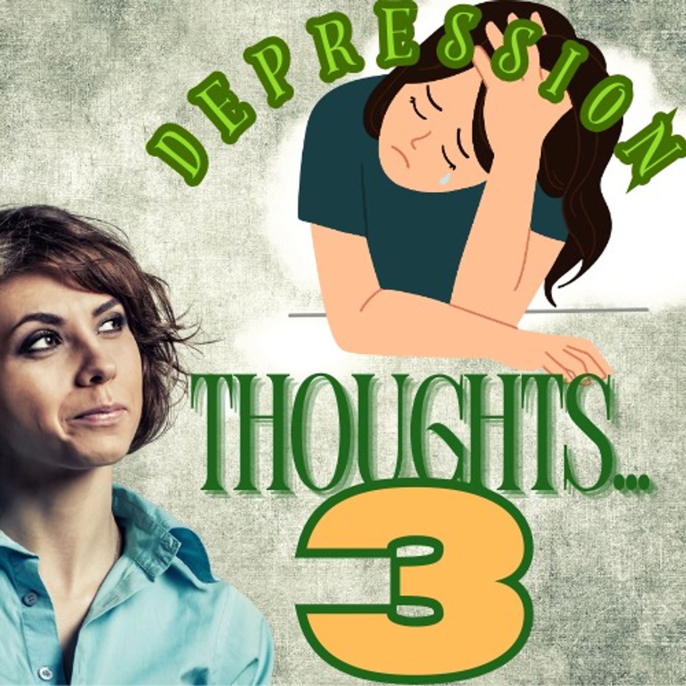 Depression Part 3