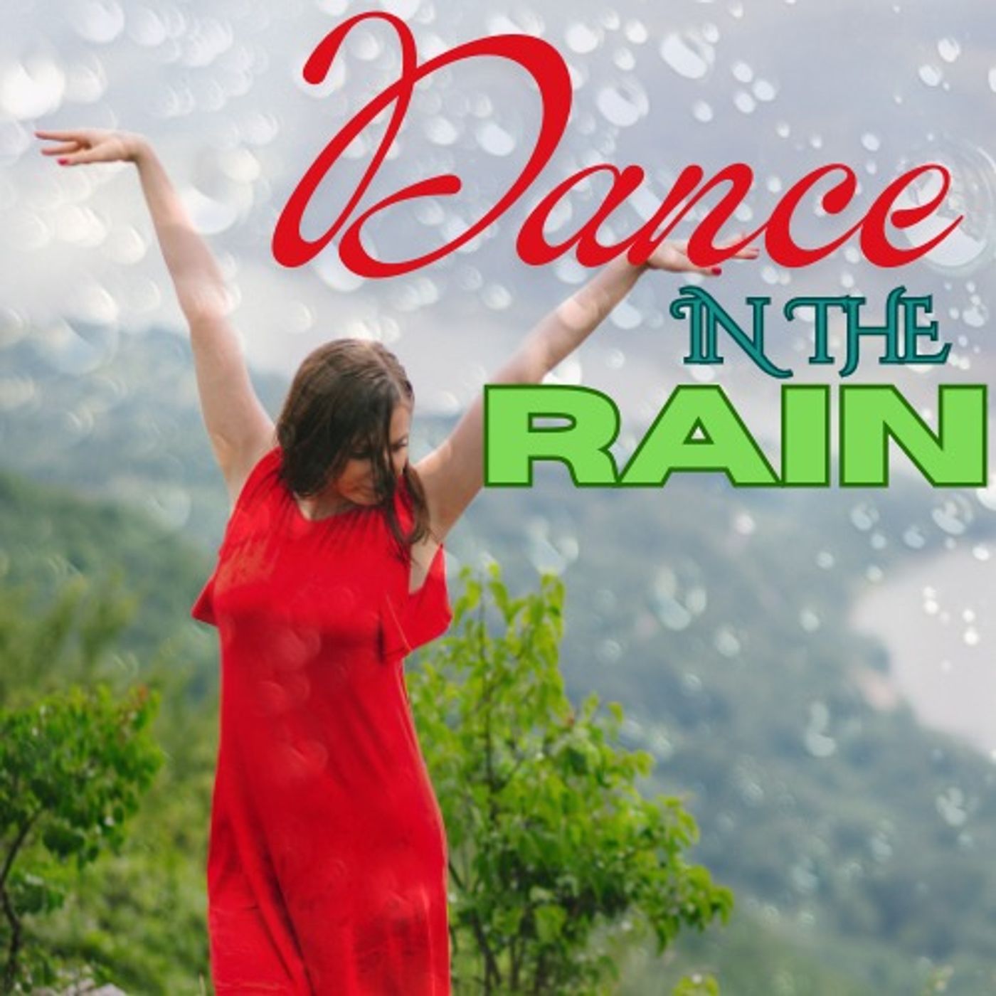 Dance in the Rain