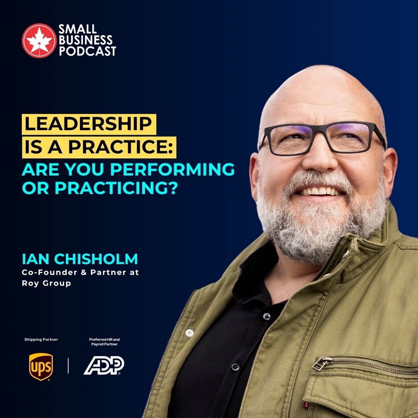 Leadership is a Practice: Are You Performing or Practicing? episode artwork